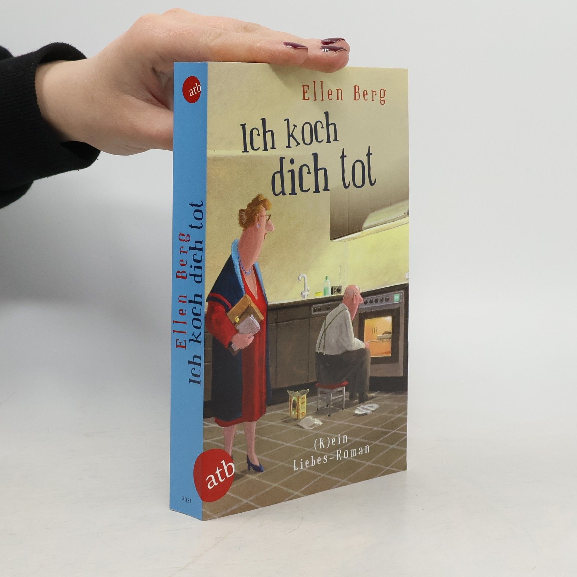 Ellen Berg Ich koch dich tot