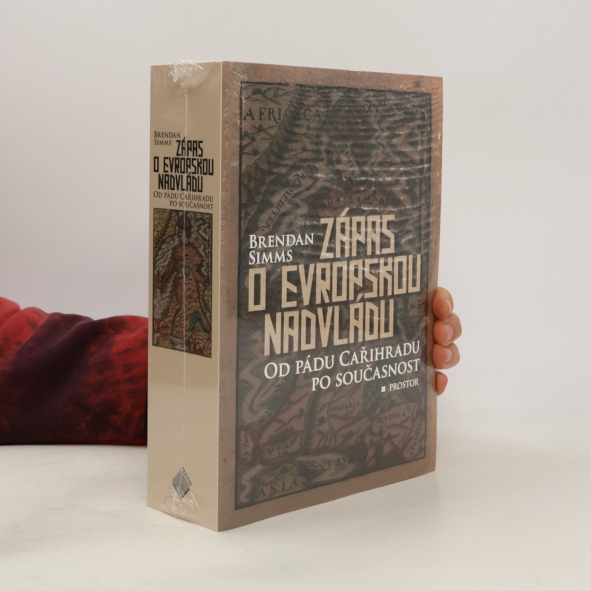 Brendan Simms Zápas o evropskou nadvládu. Od pádu Cařihradu po současnost