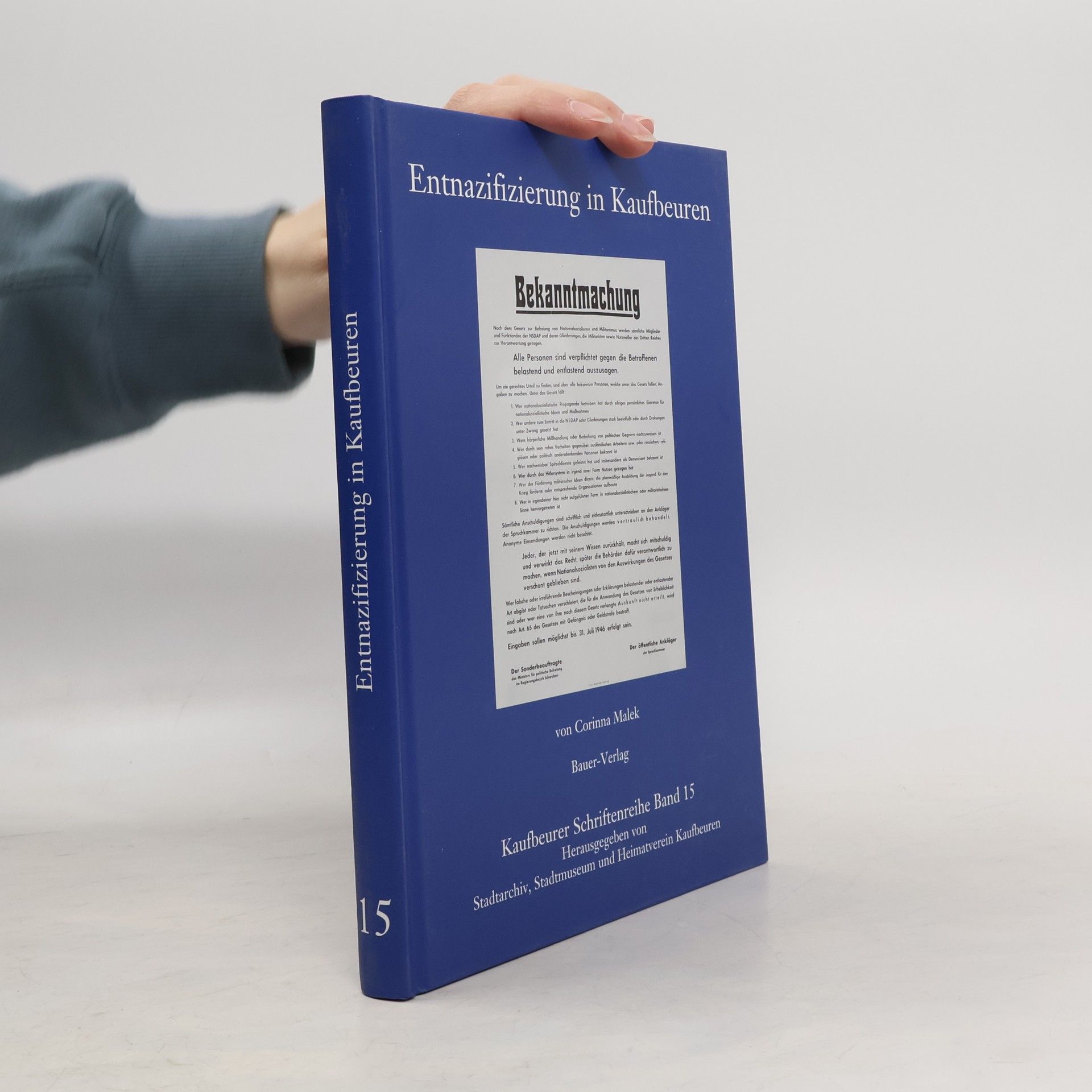 Kaufbeurer Schriftenreihe - 15: Entnazifizierung in Kaufbeuren