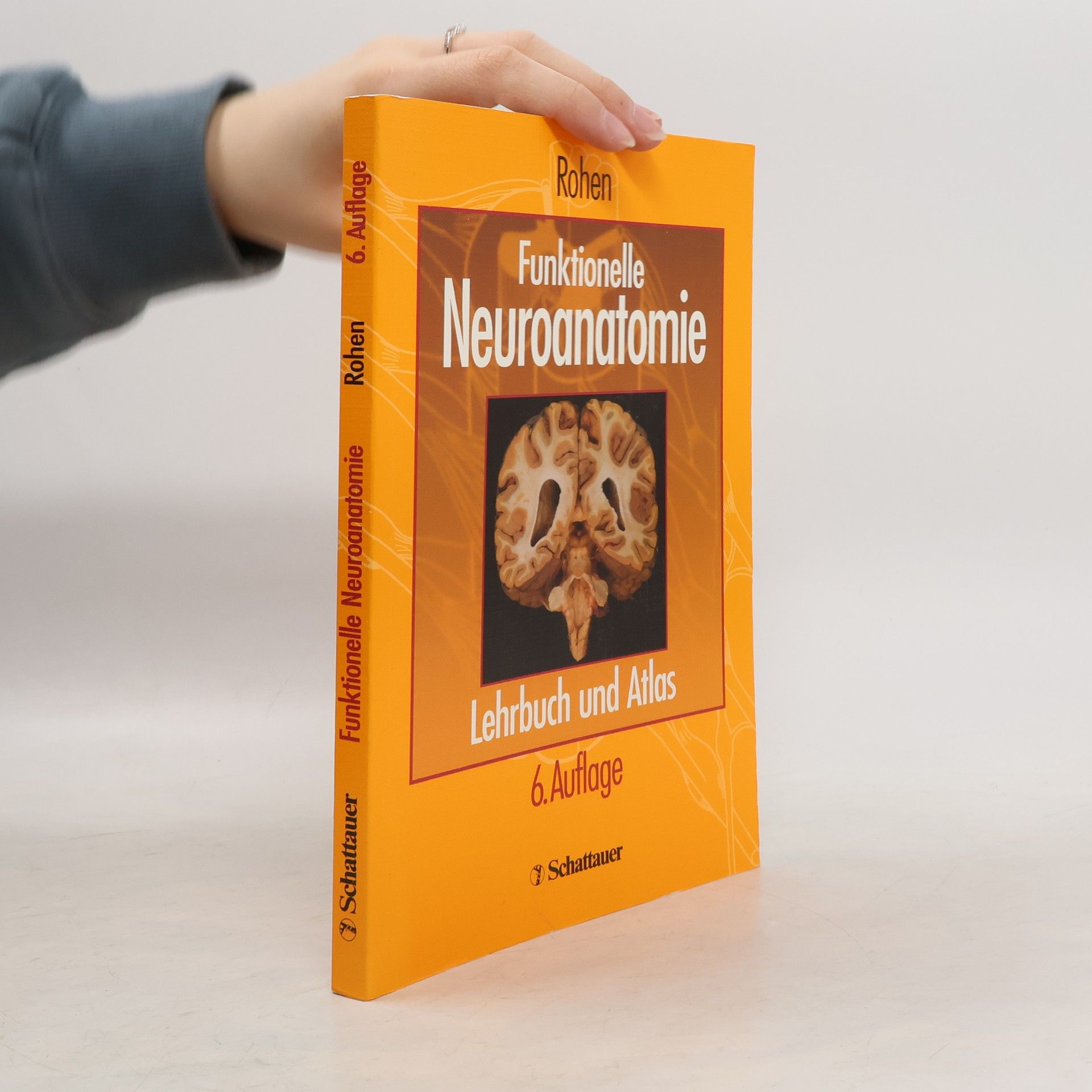Johannes W. Rohen Funktionelle Neuroanatomie