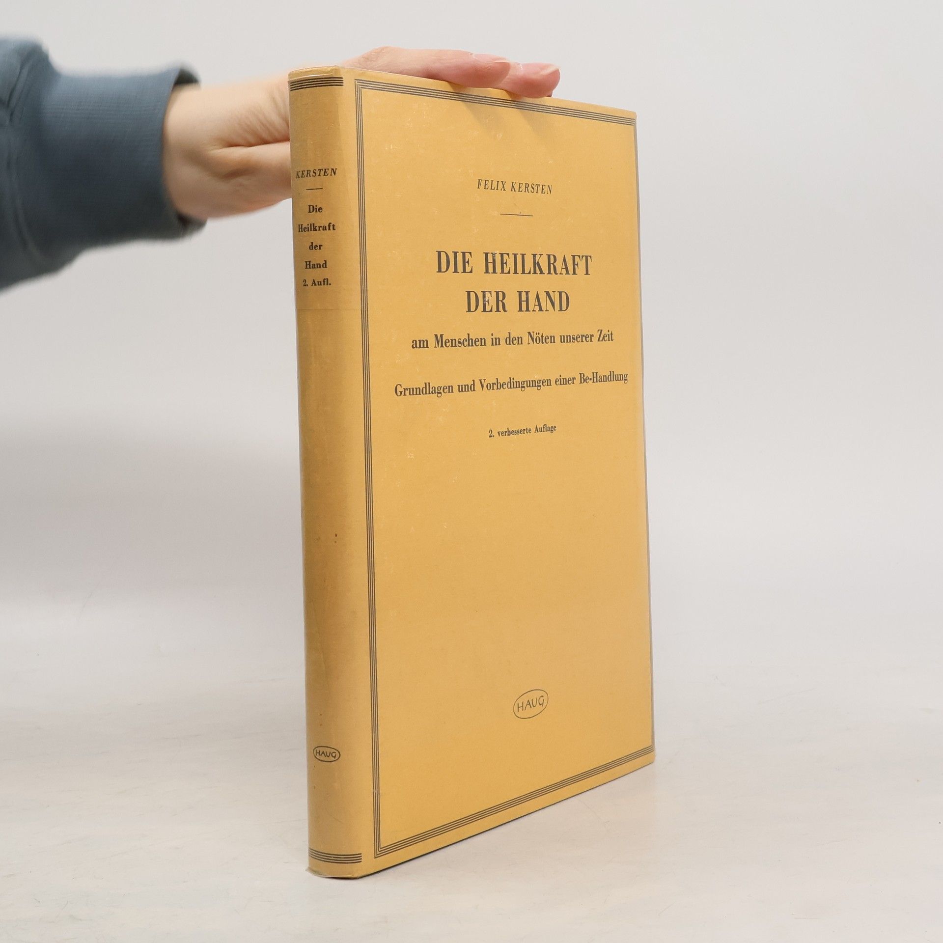 Felix Kersten Die Heilkraft der Hand