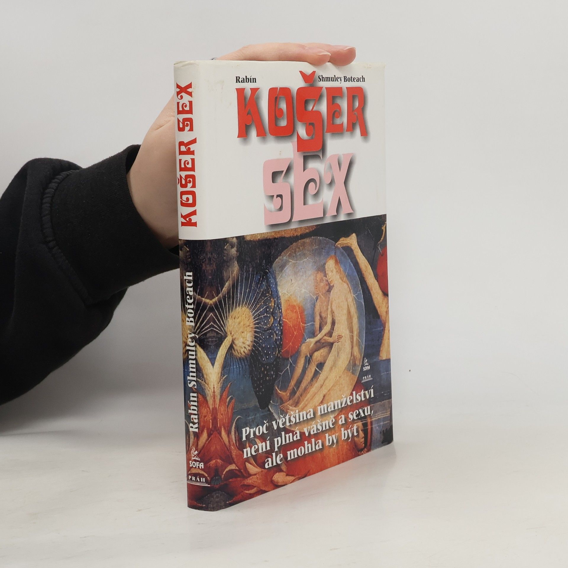 Shmuley Boteach Košer sex: Proč většina manželství není plná vášně a sexu, ale mohla by být