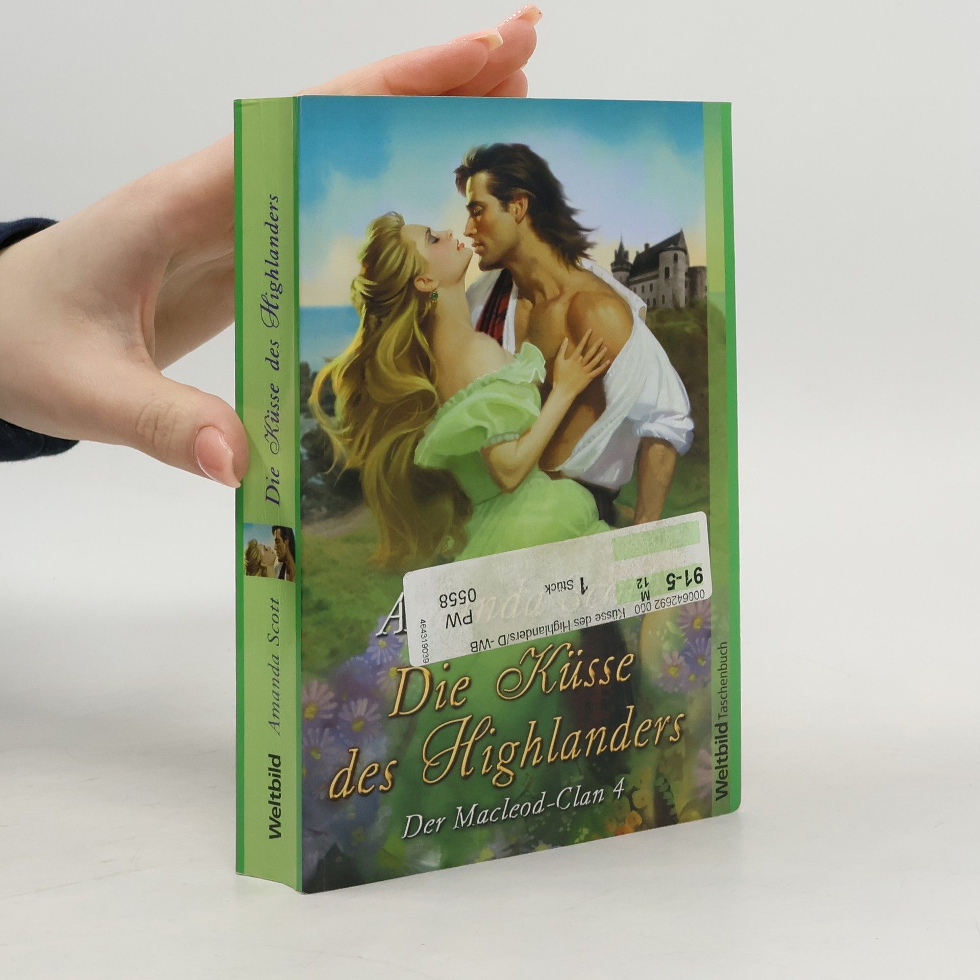 Amanda Scott Die Küsse des Highlanders