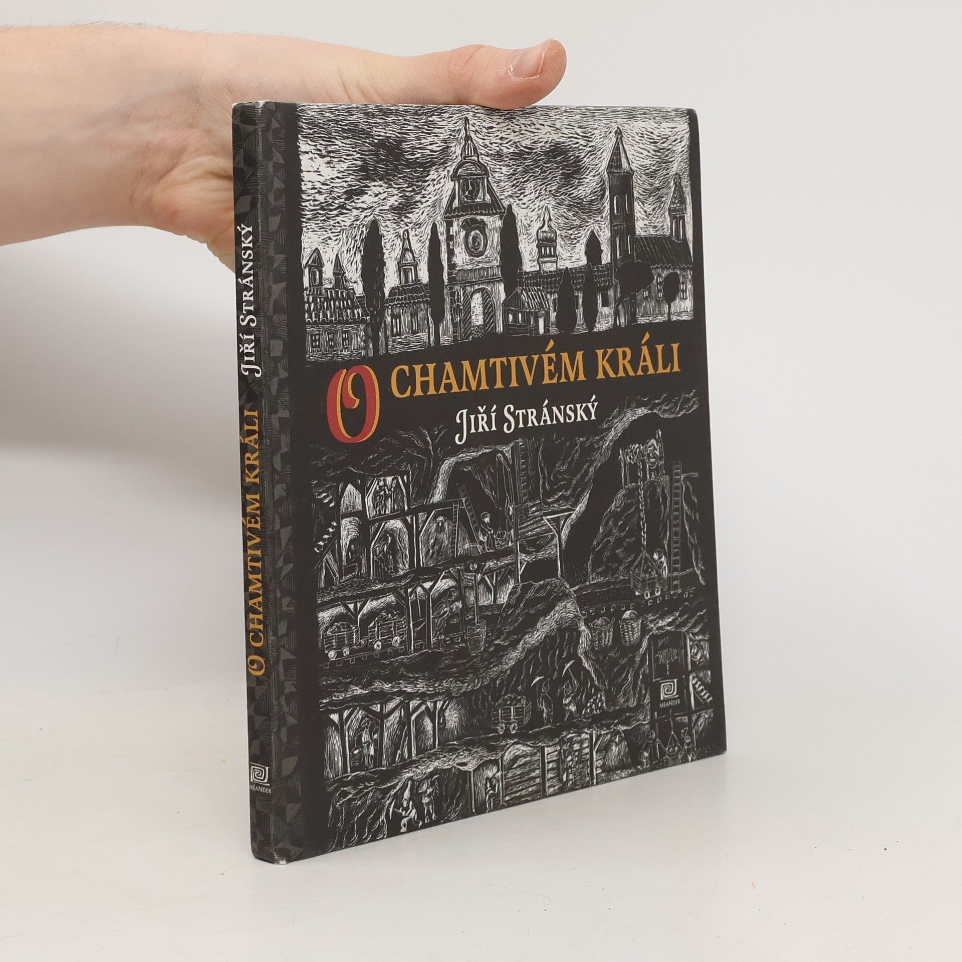 Jiří Stránský O chamtivém králi