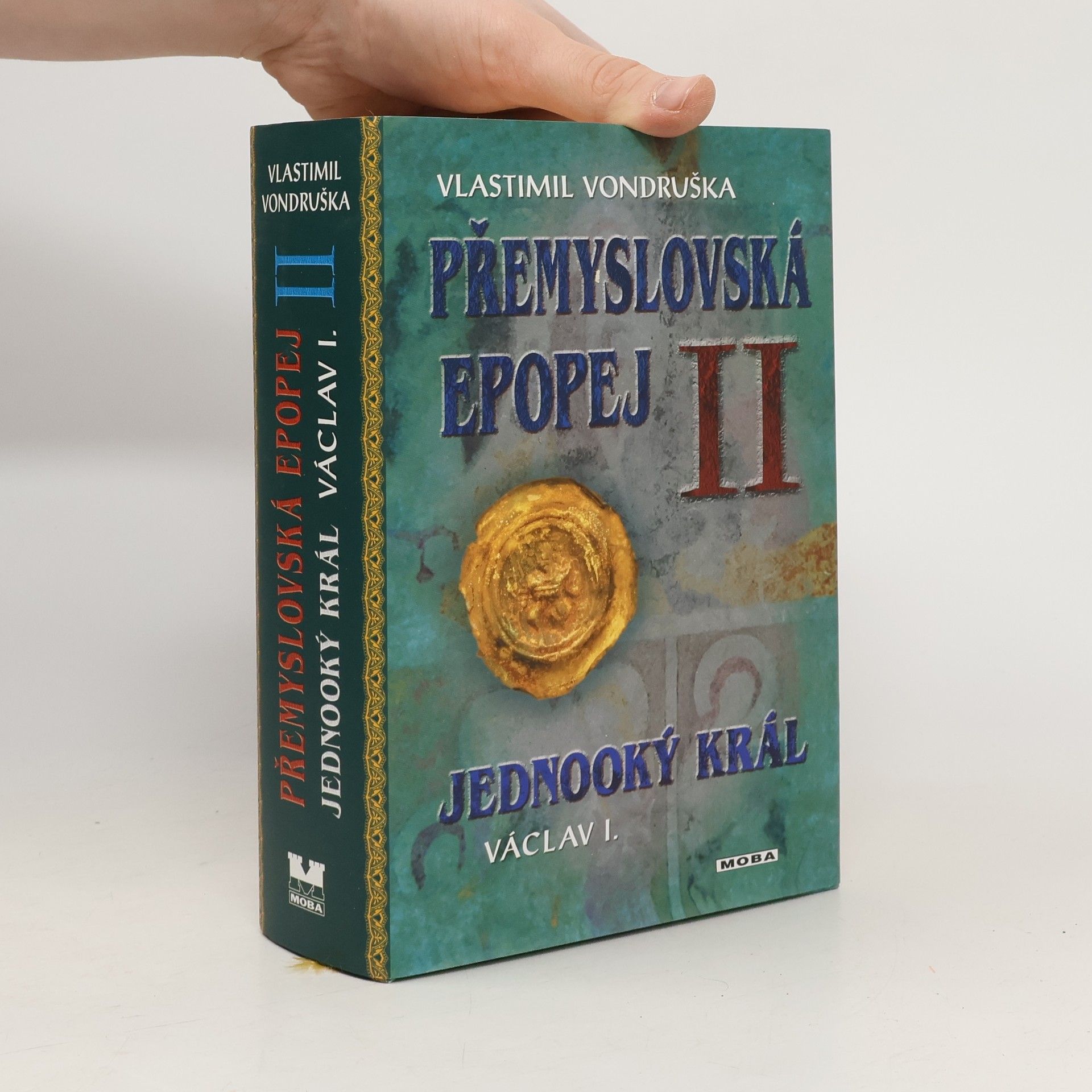 Vlastimil Vondruška Přemyslovská epopej II.