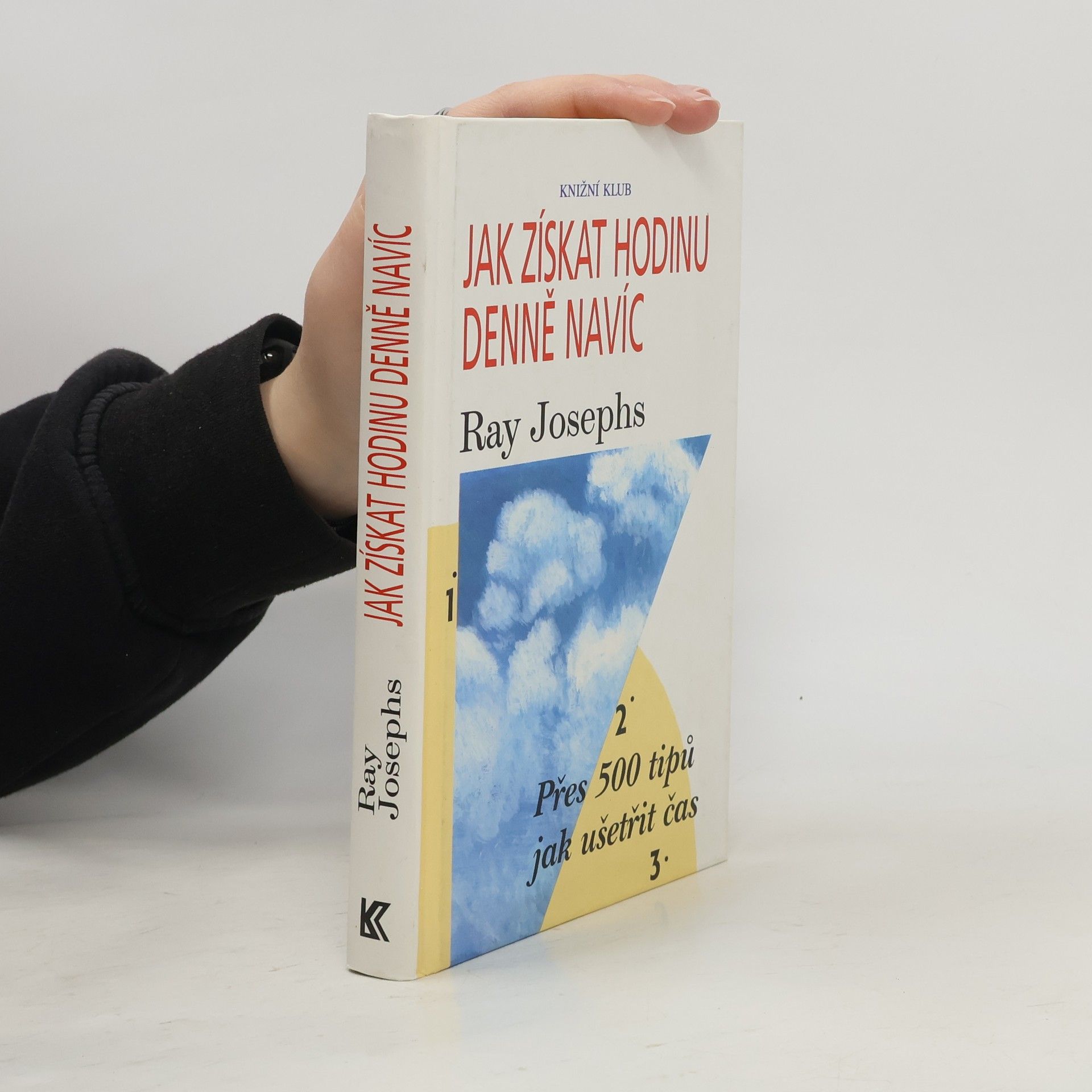 Ray Josephs Jak získat hodinu denně navíc