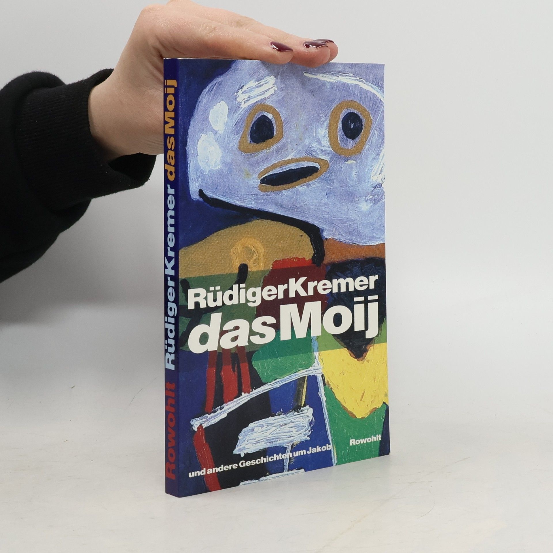 Das Moij und andere Geschichten um Jakob