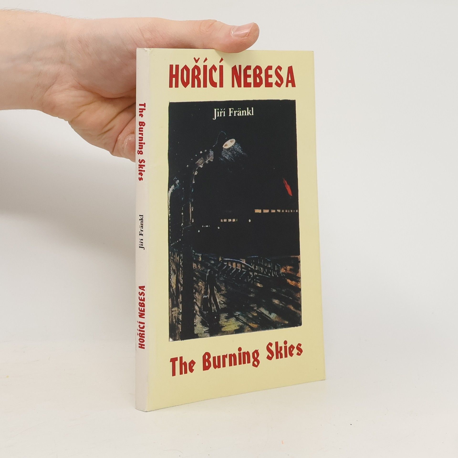 Jiří Fränkl Hořící nebesa - The Burning Skies