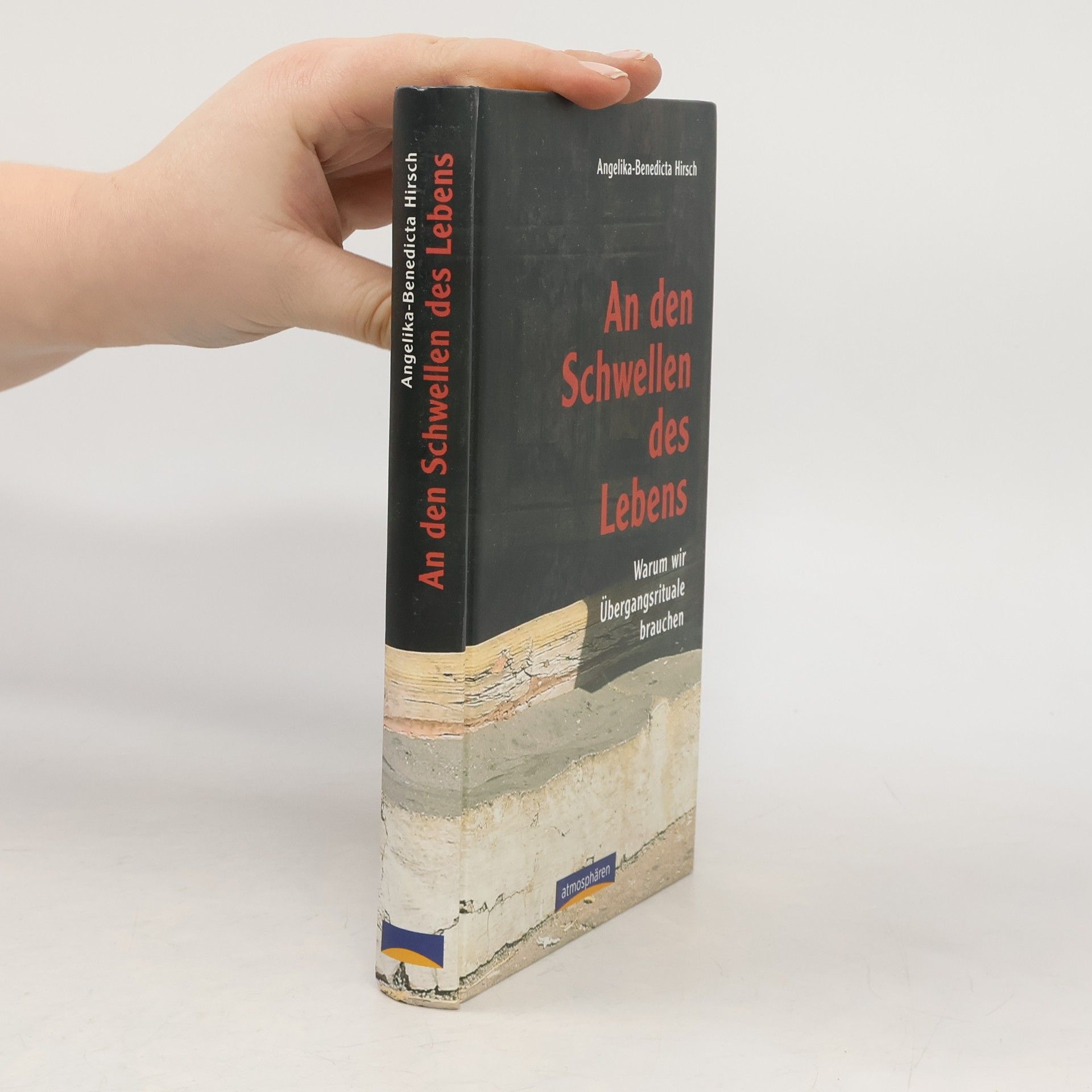 Angelika Benedicta Hirsch An den Schwellen des Lebens