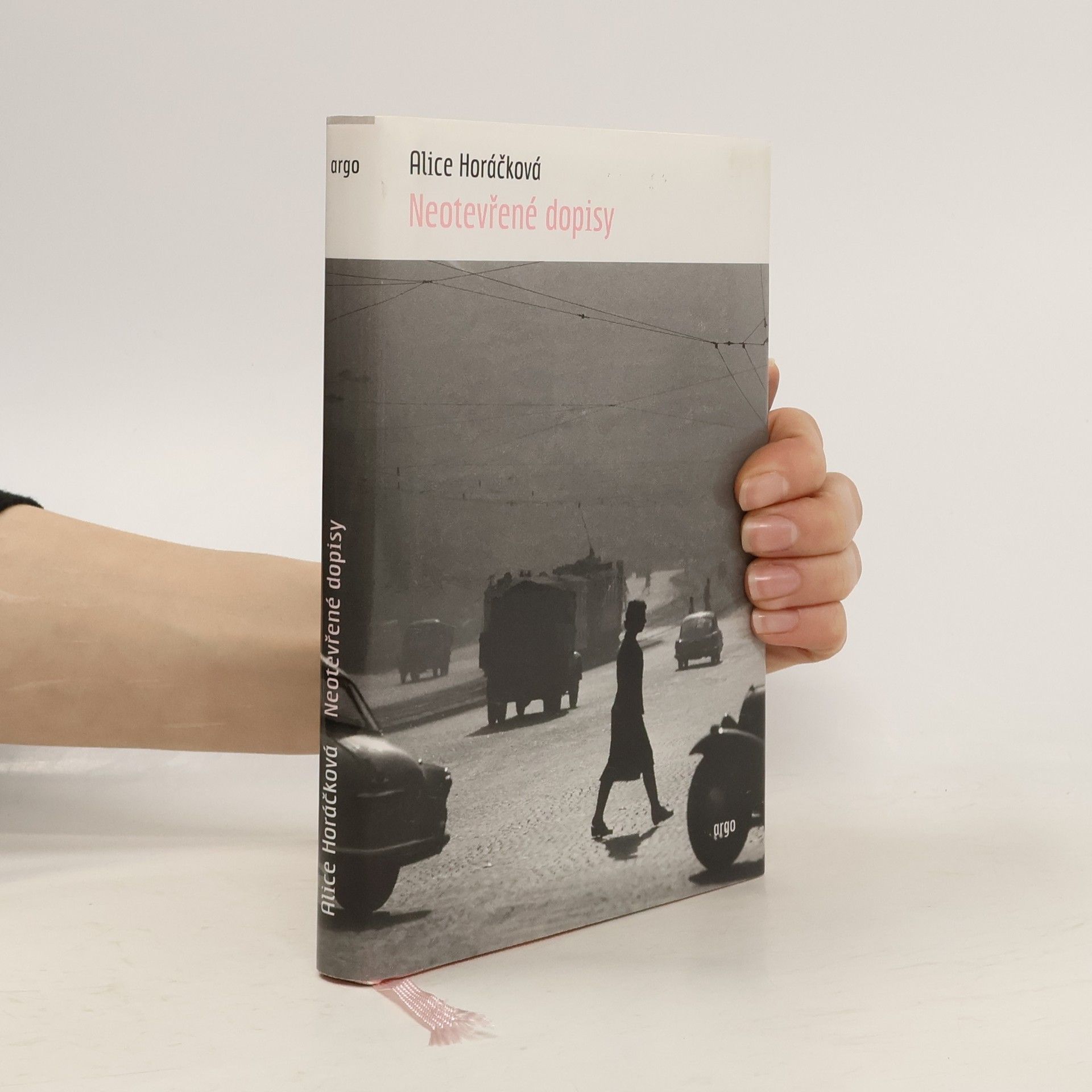 Alice Horáčková Neotevřené dopisy