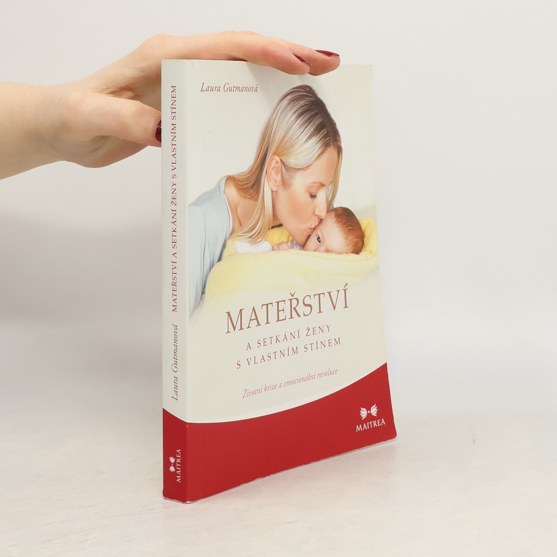 Laura Gutman Mateřství a setkání ženy s vlastním stínem