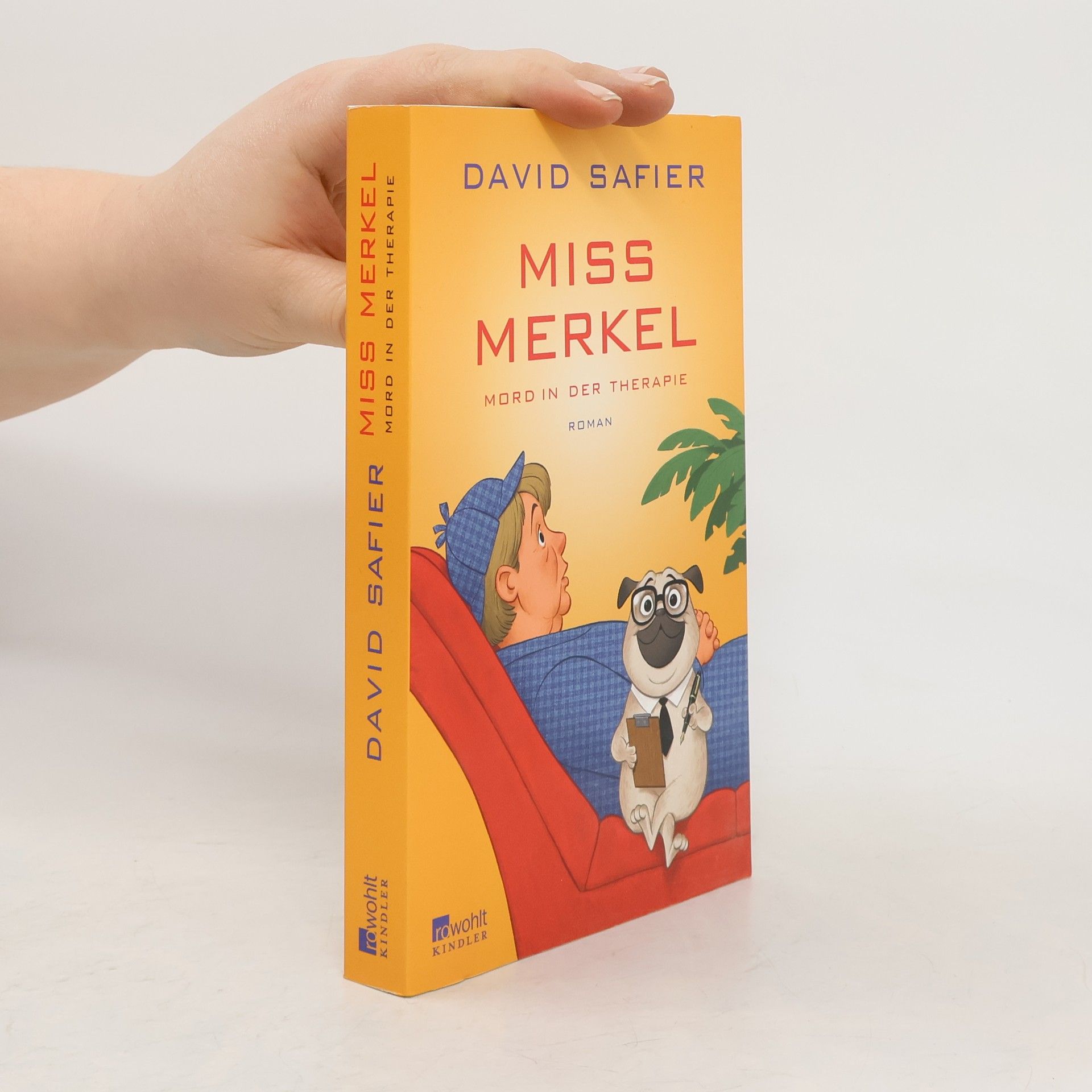 David Safier Miss Merkel - Mord in der Therapie