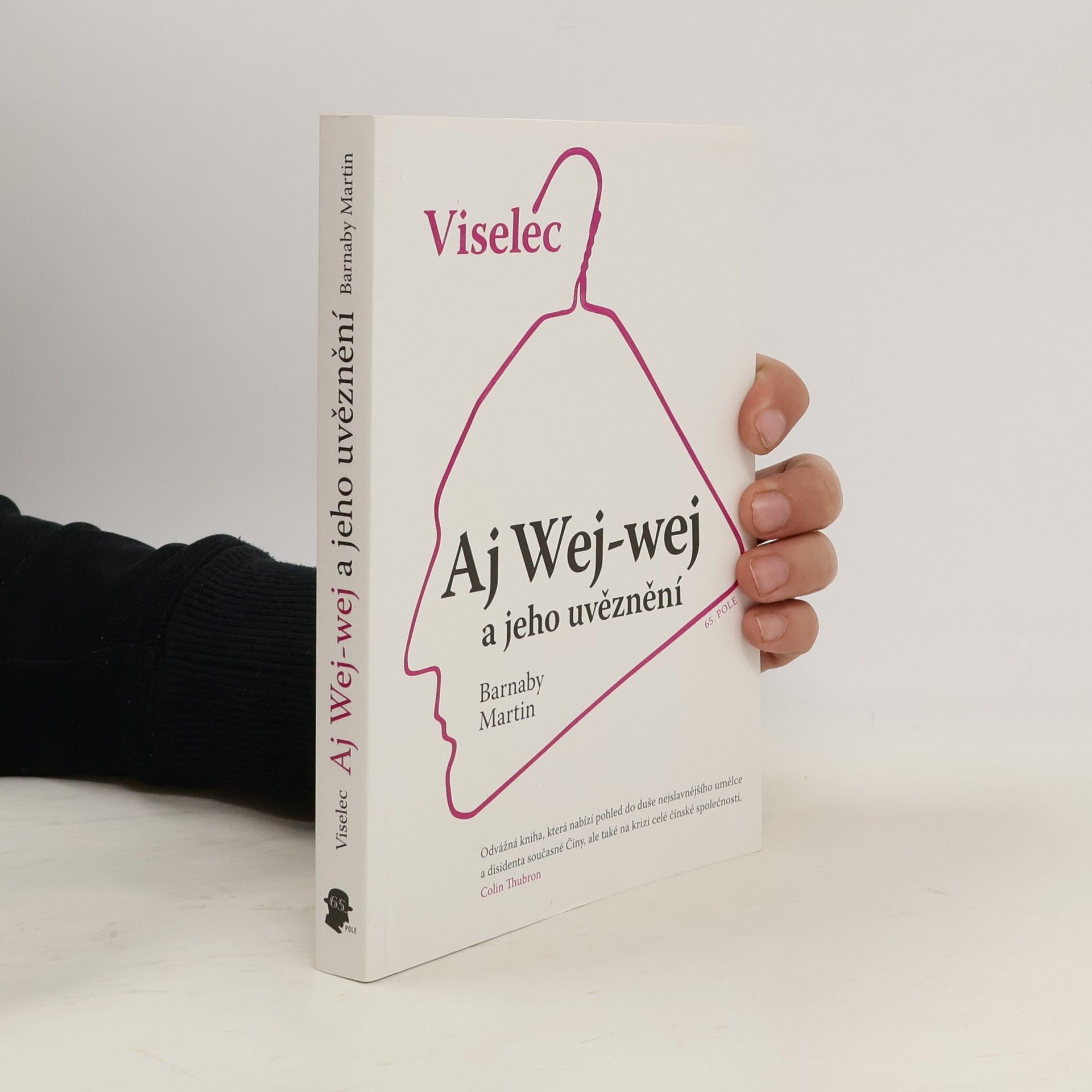 Barnaby Martin Viselec - Aj Wej-wej a jeho uvěznění