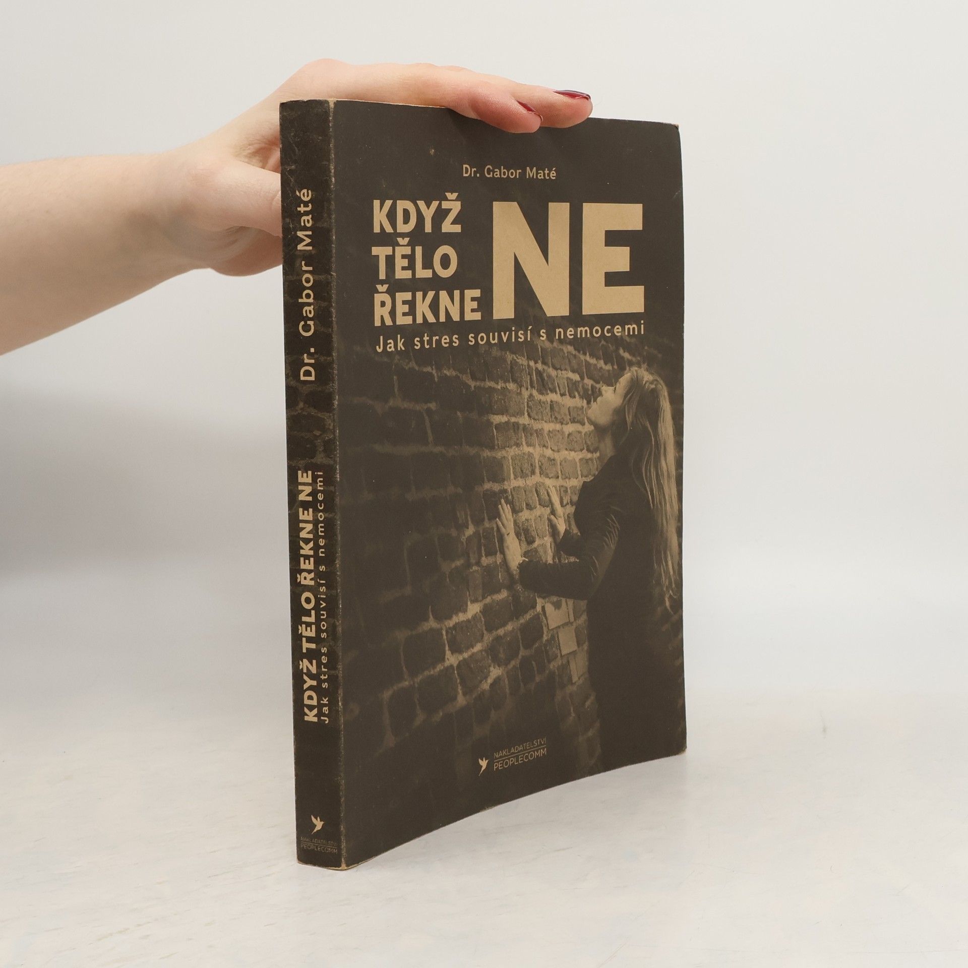 Gabor Maté Když tělo řekne ne