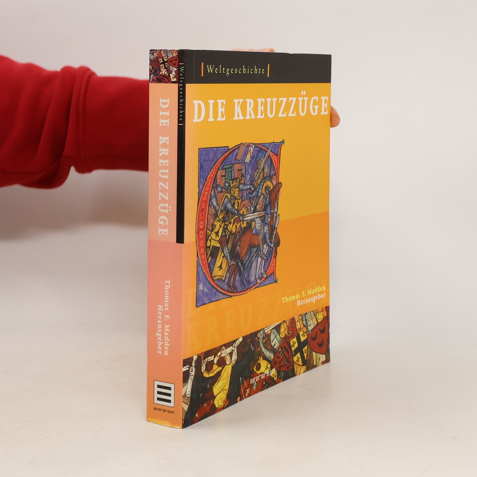 Thomas F. Madden Die Kreuzzüge