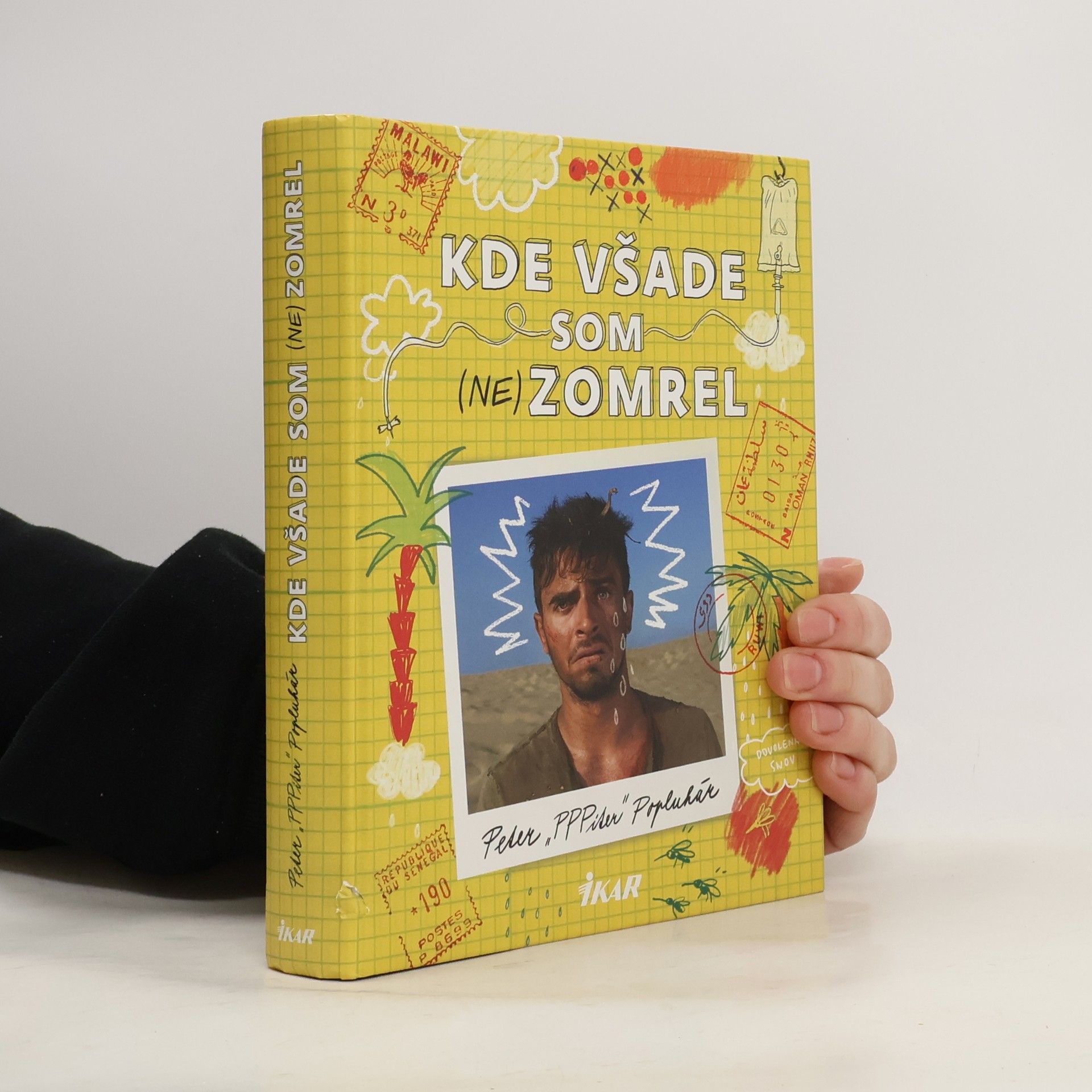 Peter Popluhár Kde všade som (ne)zomrel
