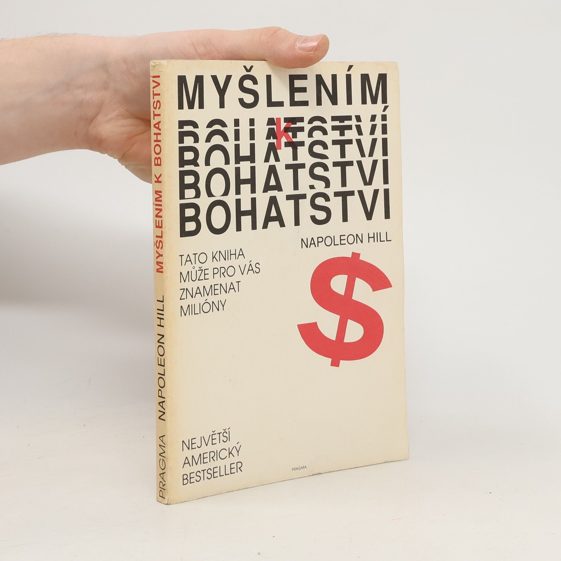 Napoleon Hill Myšlením k bohatství