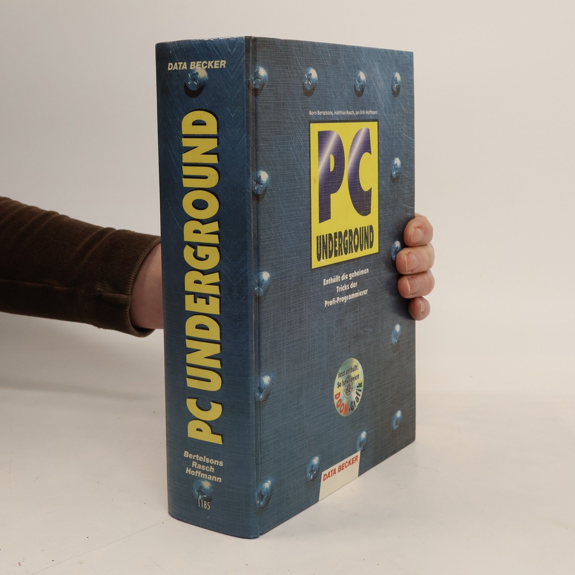 PC Underground. Enthüllt die geheimen Tricks der Profi-Progammierer