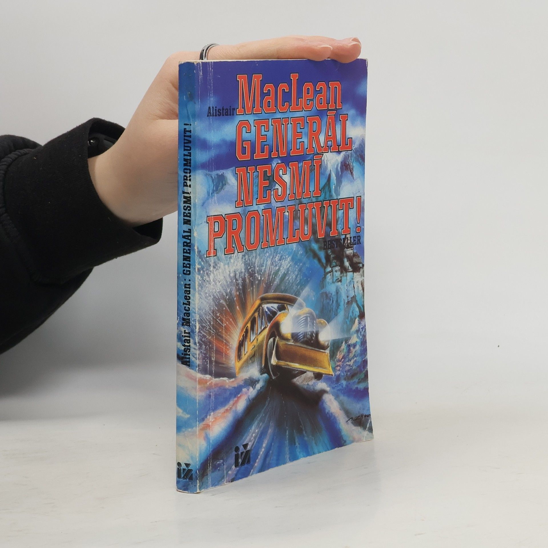 Alistair MacLean Generál nesmí promluvit!