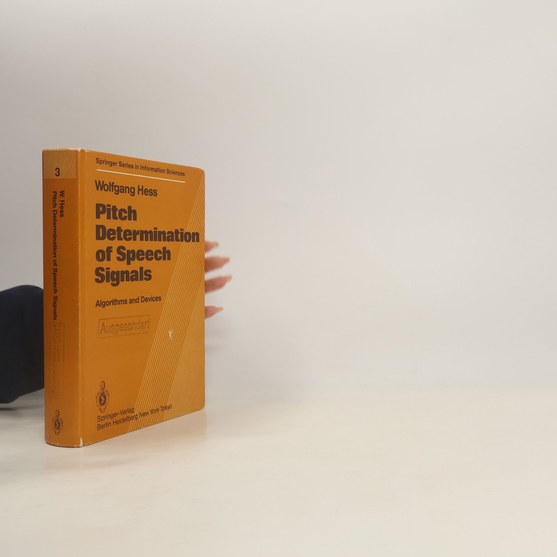 Wolfgang Heß Springer Series in Information Sciences - 3: Pitch Determination of Speech Signals