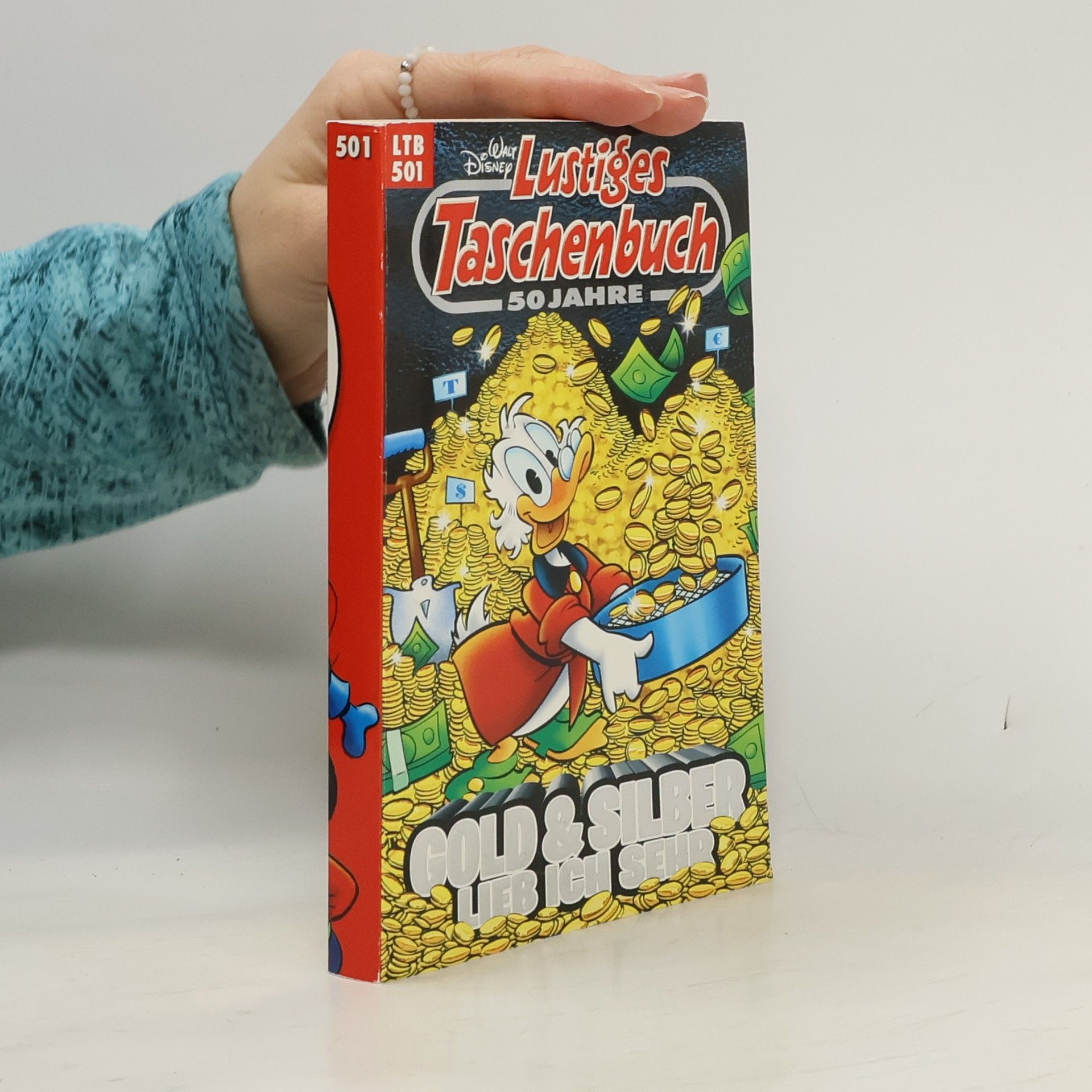 Walt Disney Lustiges Taschenbuch : Gold & Silber lieb ich sehr