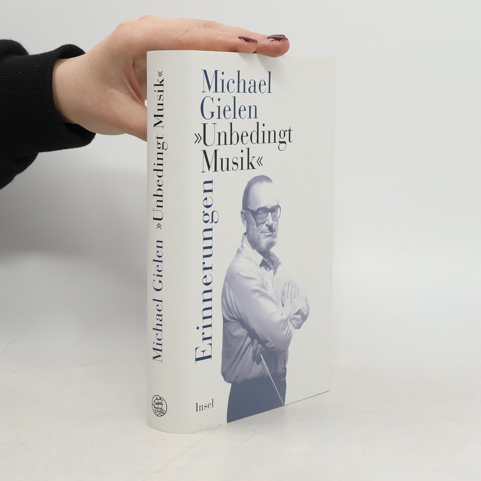 Michael Gielen "Unbedingt Musik"