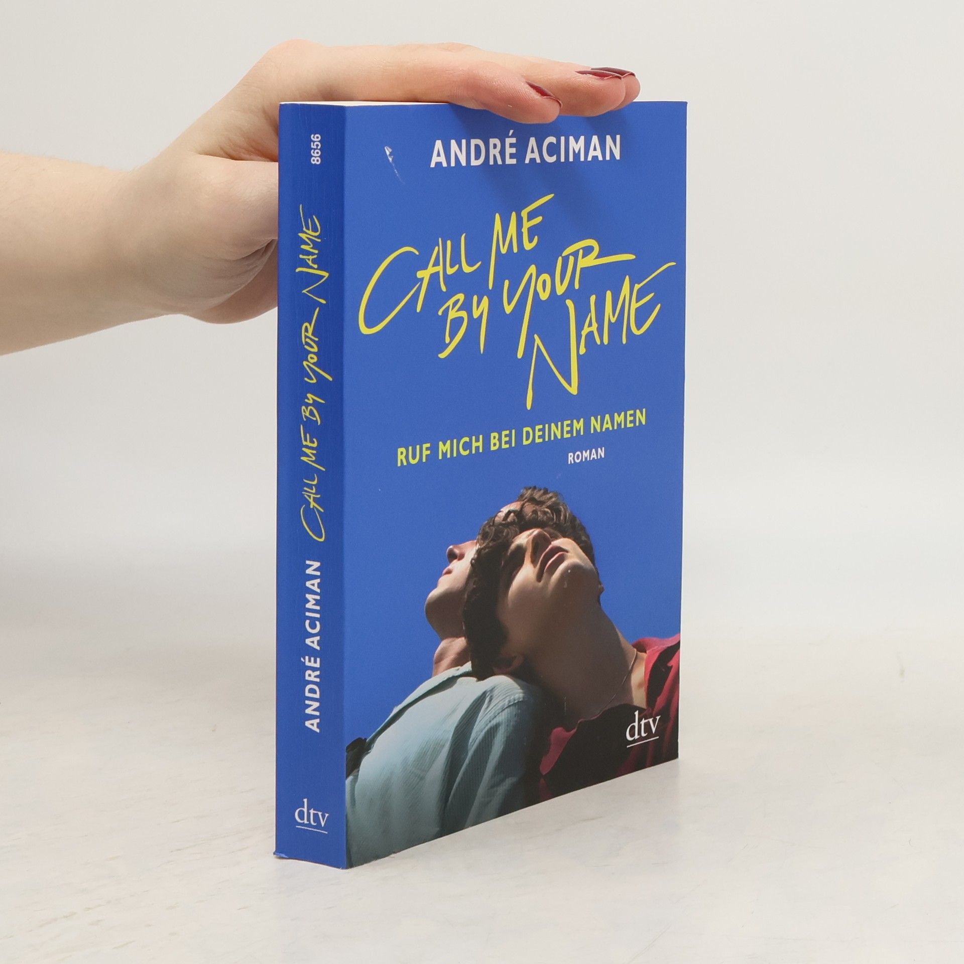 André Aciman Call Me By Your Name