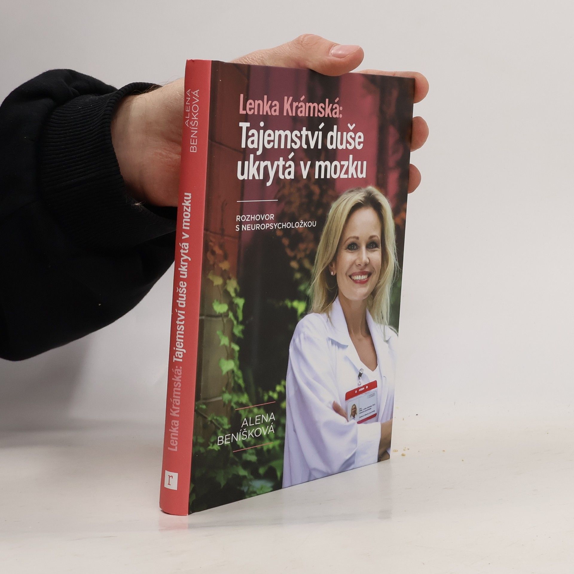 Alena Beníšková Lenka Krámská: Tajemství duše ukrytá v mozku Rozhovor s neuropsycholožkou