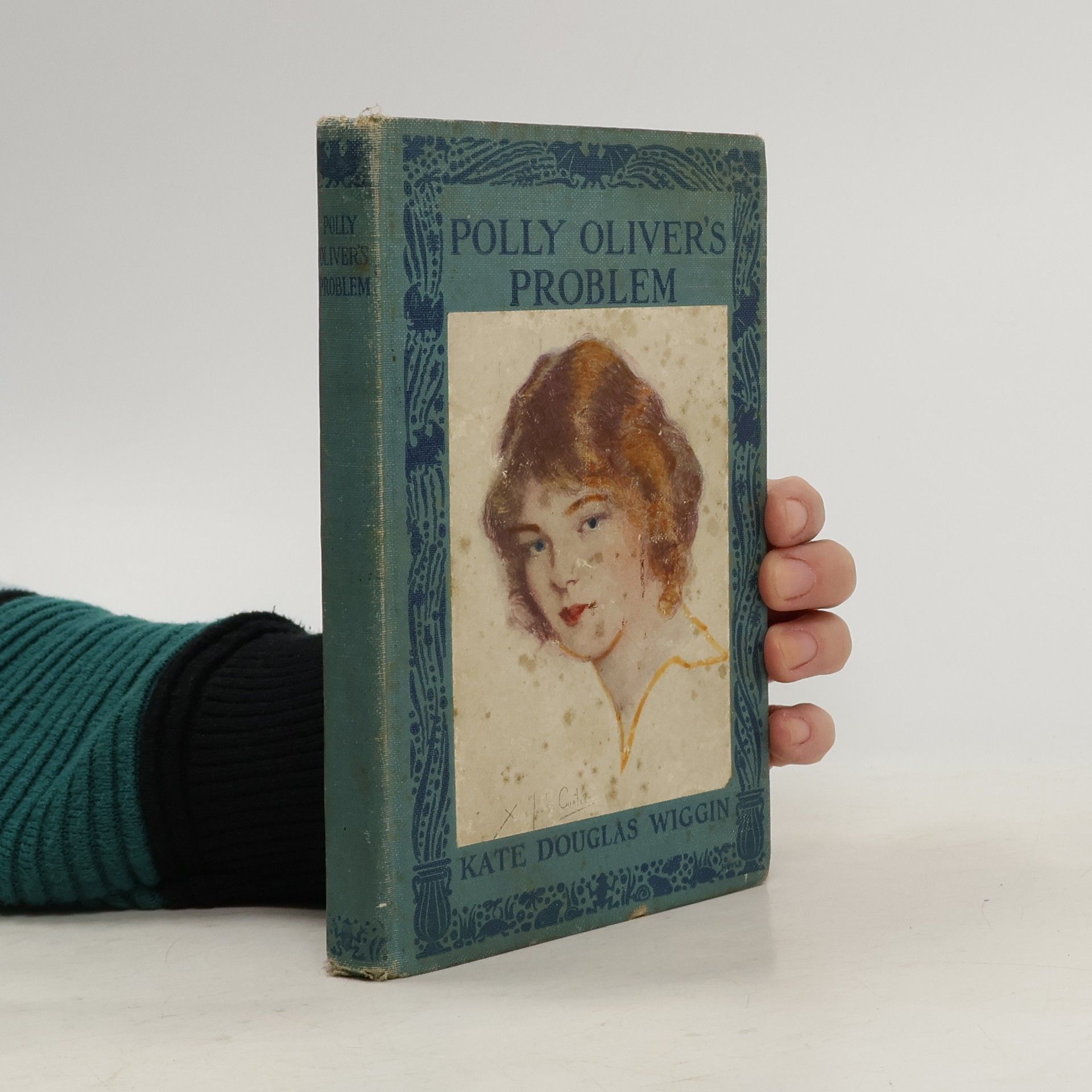 Kate Douglas Wiggin Polly Oliver's Problem