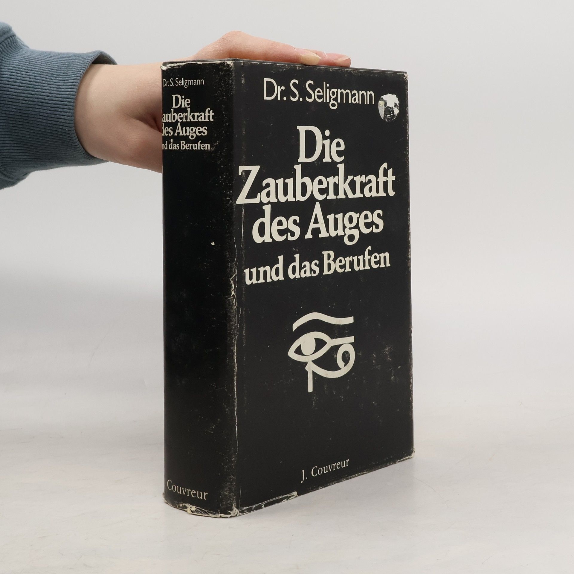 Die Zauberkraft des Auges und das Berufen