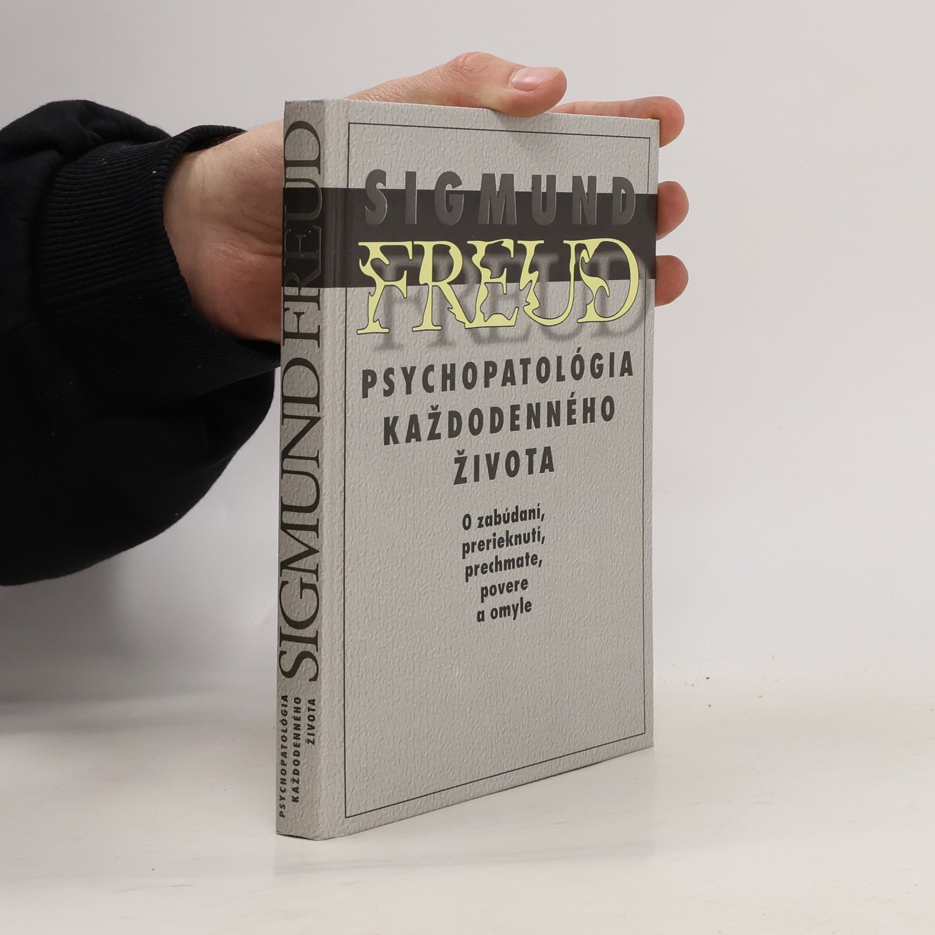 Sigmund Freud Psychopatológia každodenného života