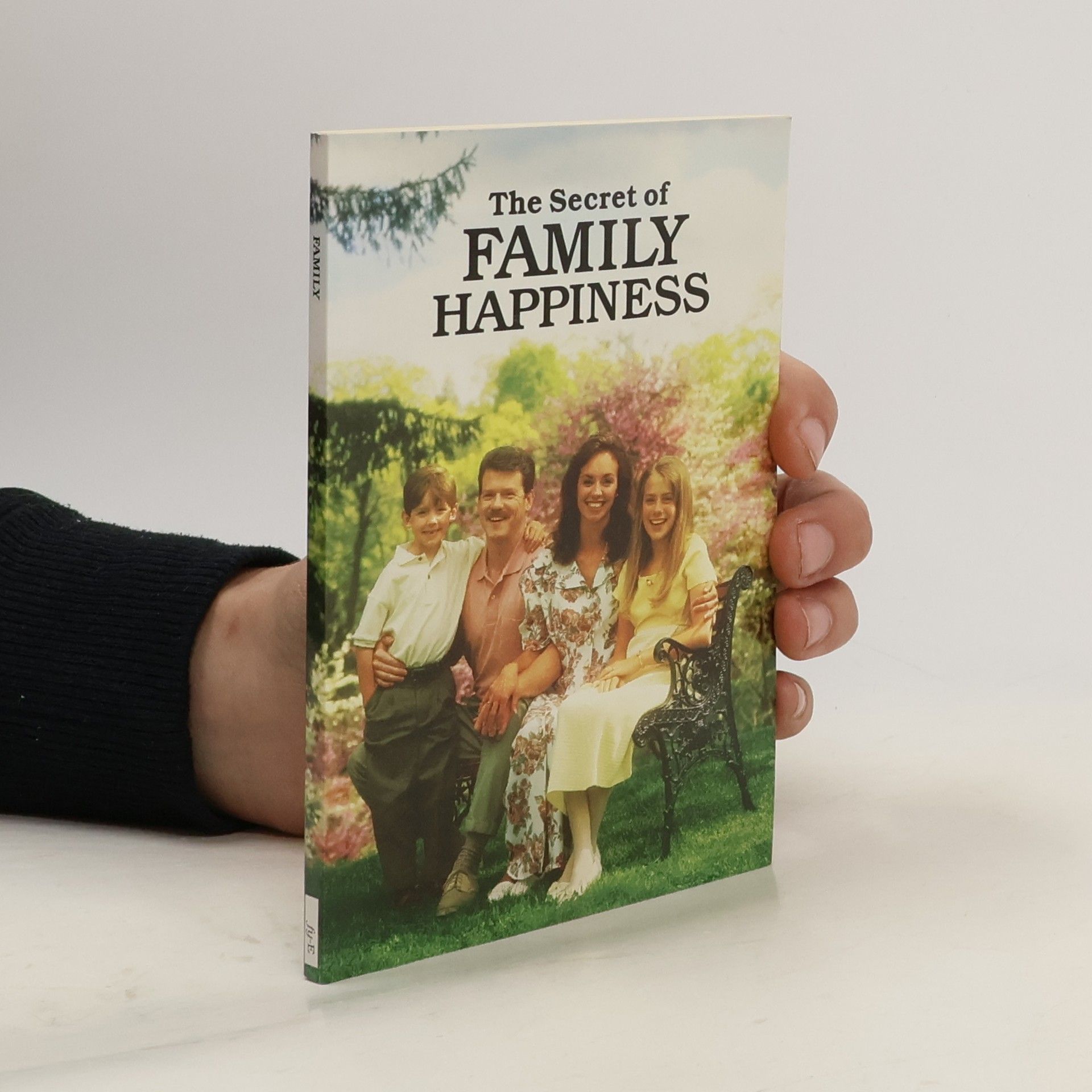 AA.VV. The Secret of Family Happiness