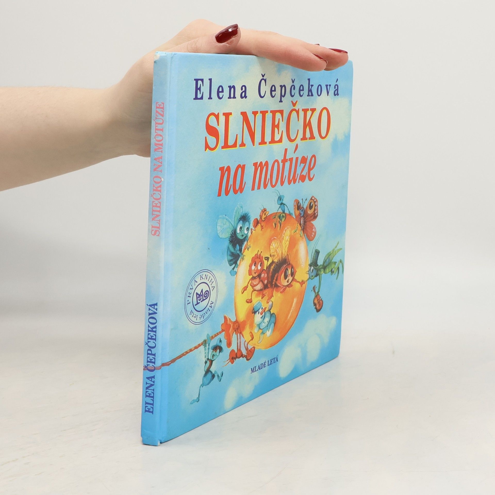 Elena Čepčeková Slniečko na motúze