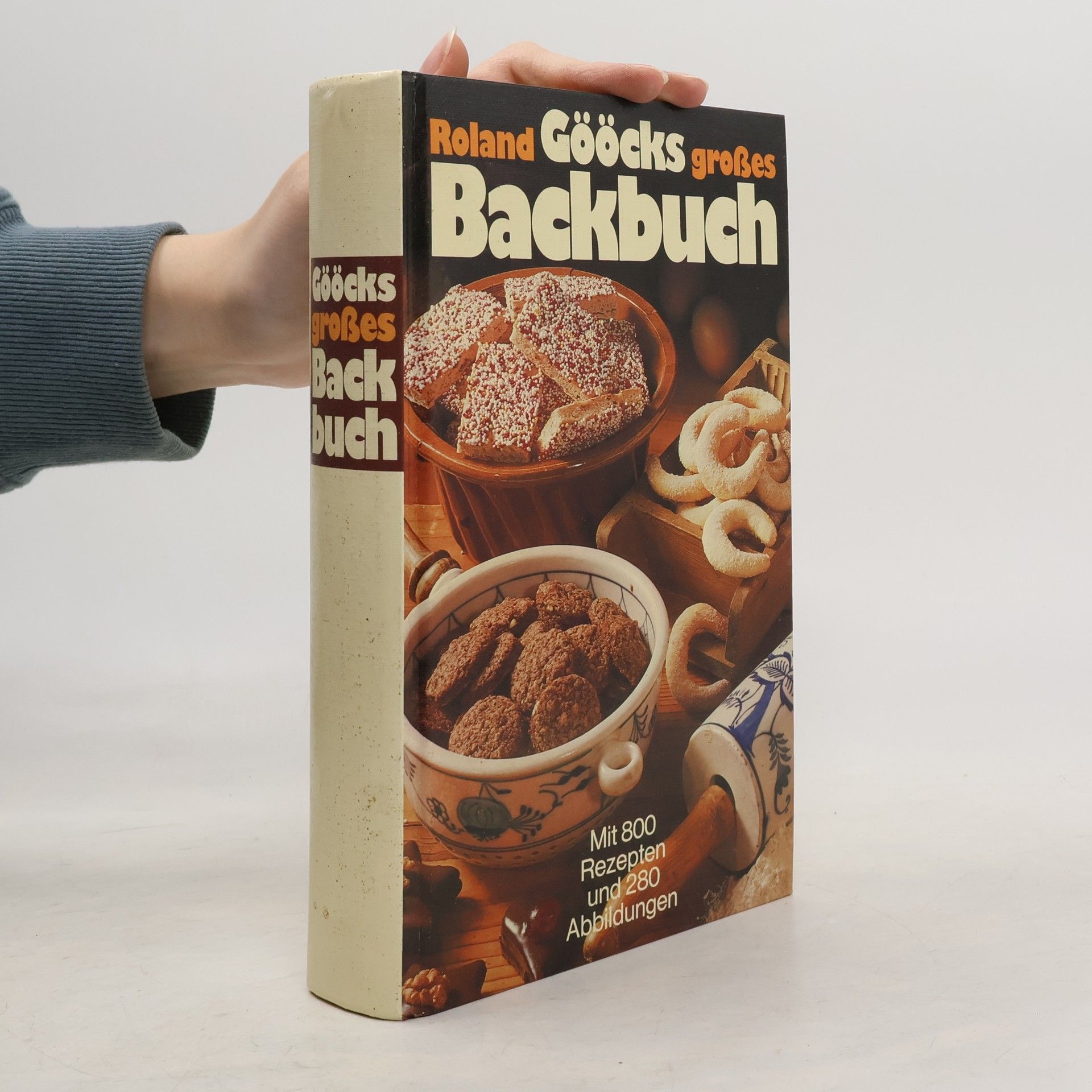Roland Gööck Roland Gööcks Großes Backbuch