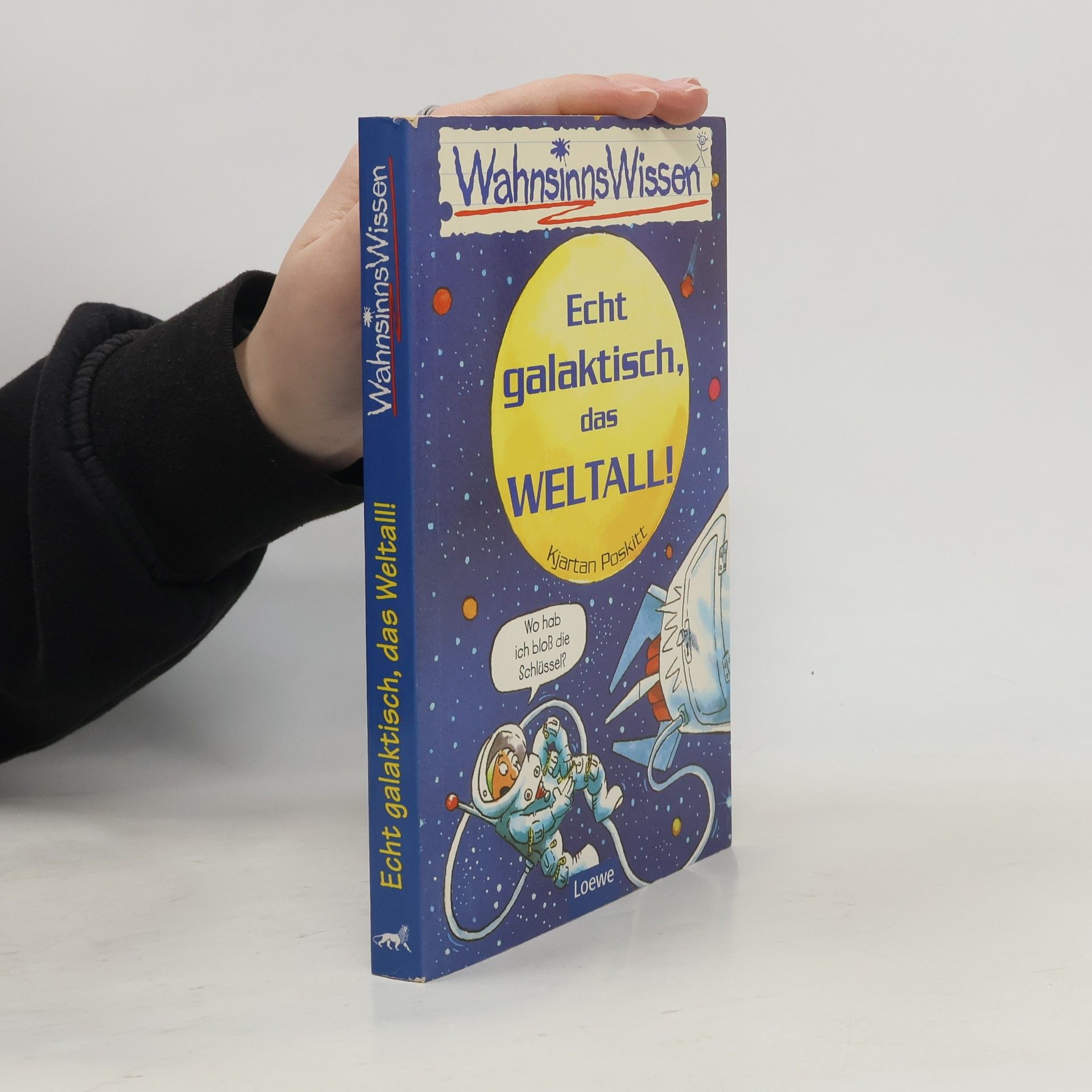 Echt galaktisch, das Weltall!