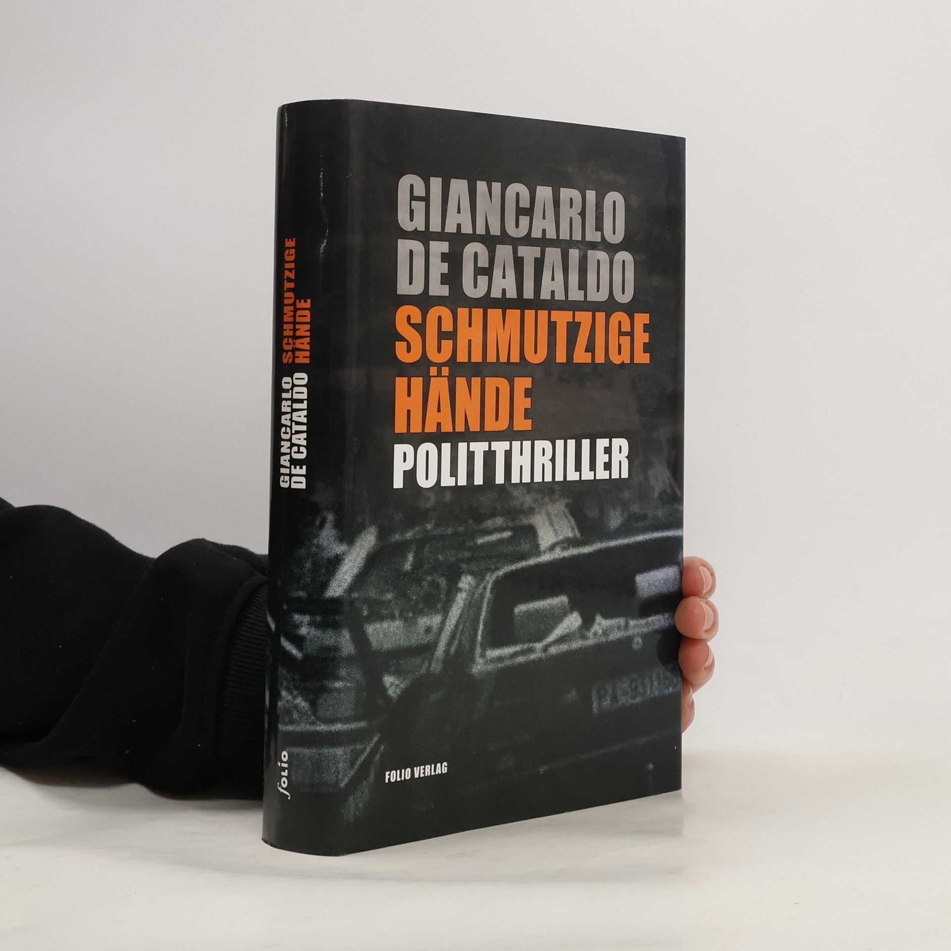 Giancarlo De Cataldo Schmutzige Hände