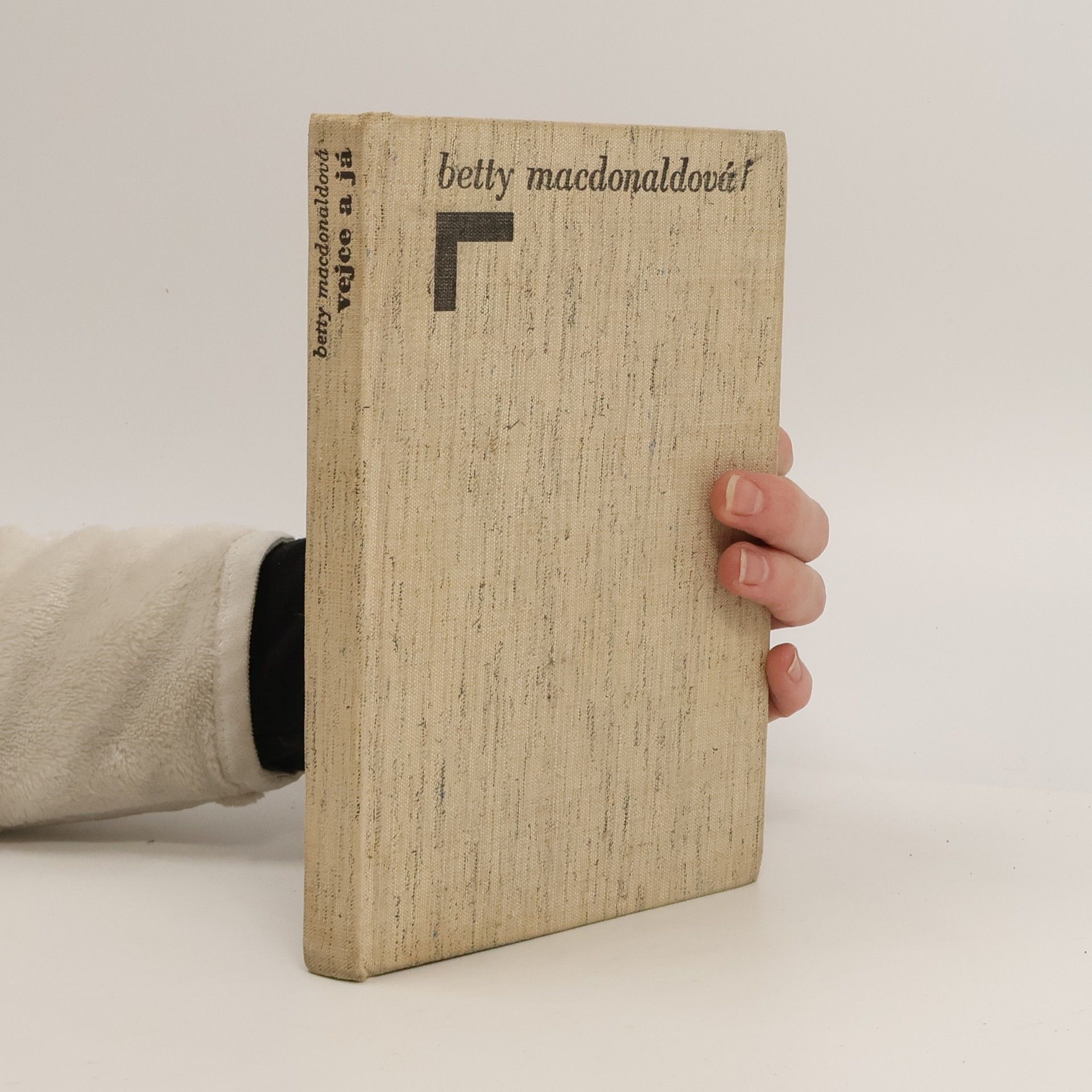 Betty MacDonald Vejce a já