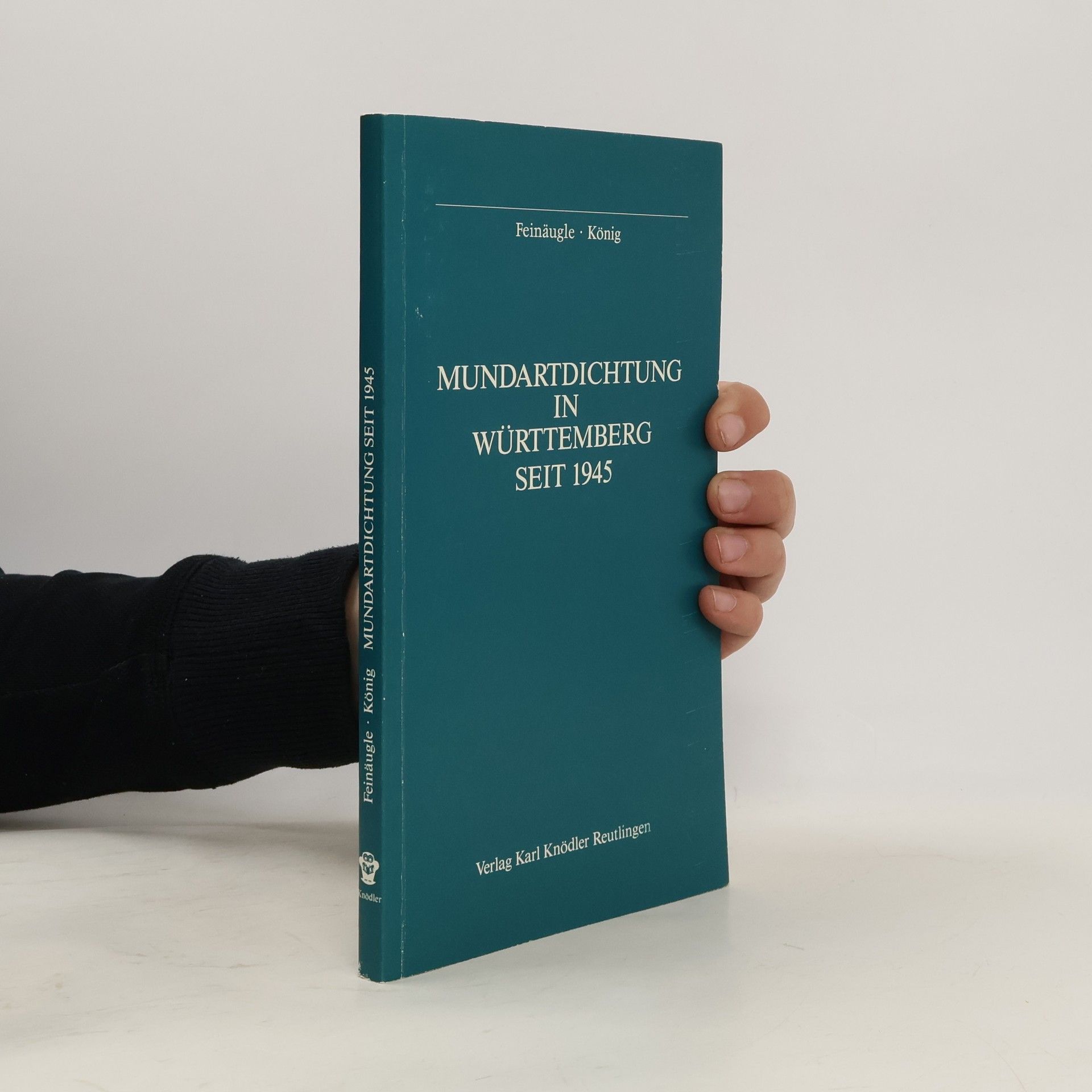 Norbert Feinäugle Mundartdichtung in Württemberg seit 1945