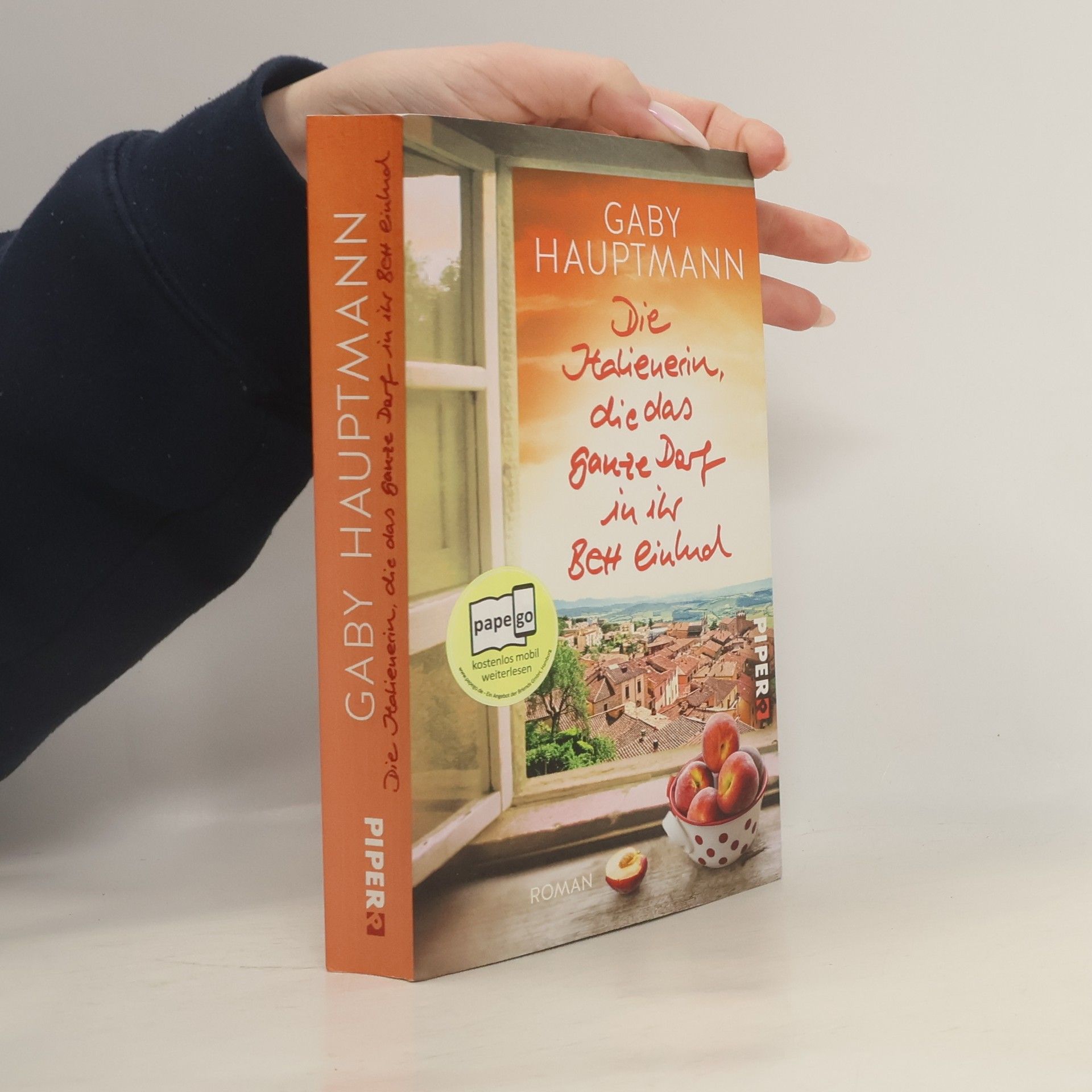 Gaby Hauptmann Die Italienerin, die das ganze Dorf in ihr Bett einlud