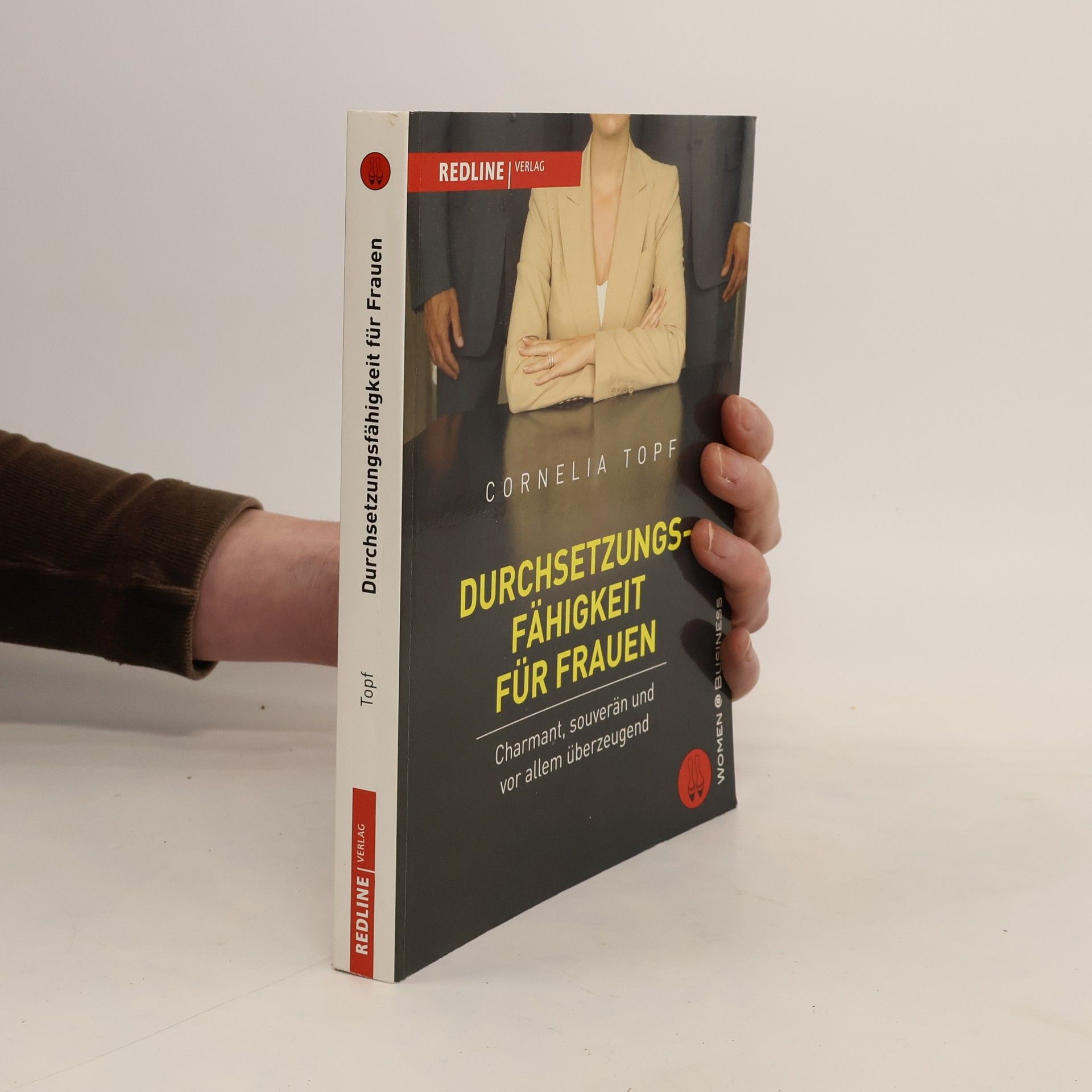 Cornelia Topf Durchsetzungsfähigkeit für Frauen