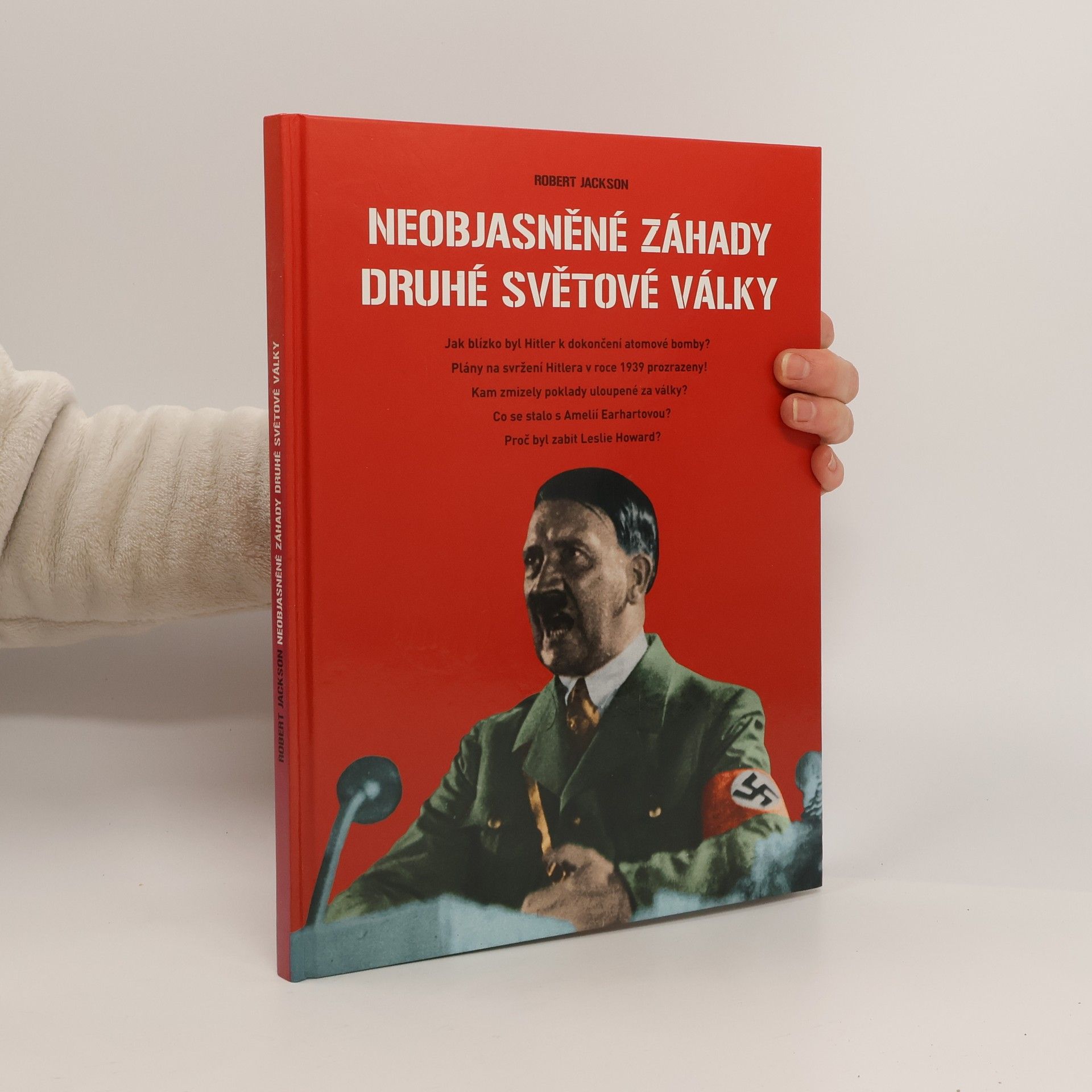 Robert Jackson Neobjasněné záhady druhé světové války