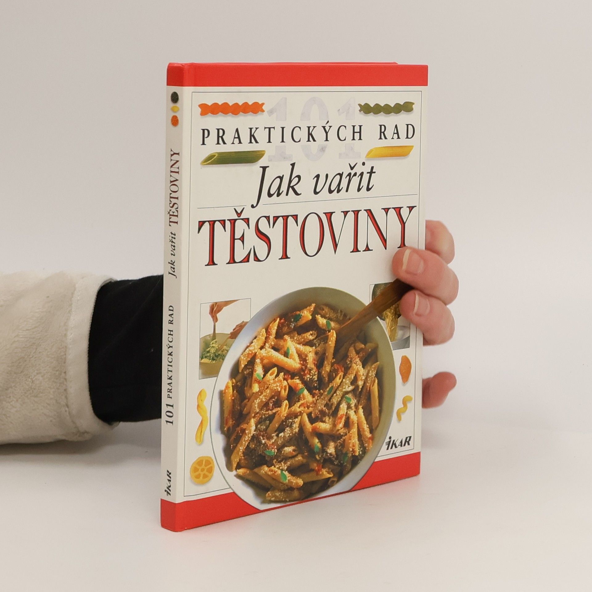 Anne Willan Jak vařit těstoviny