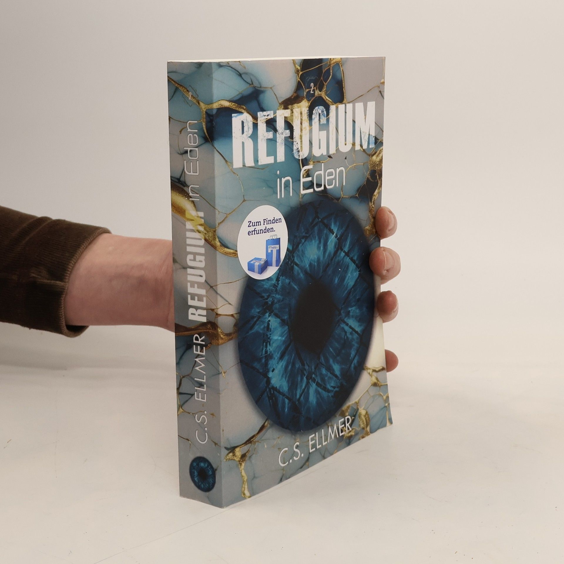 C.S. Ellmer Die Refugium Saga - 2: Refugium in Eden