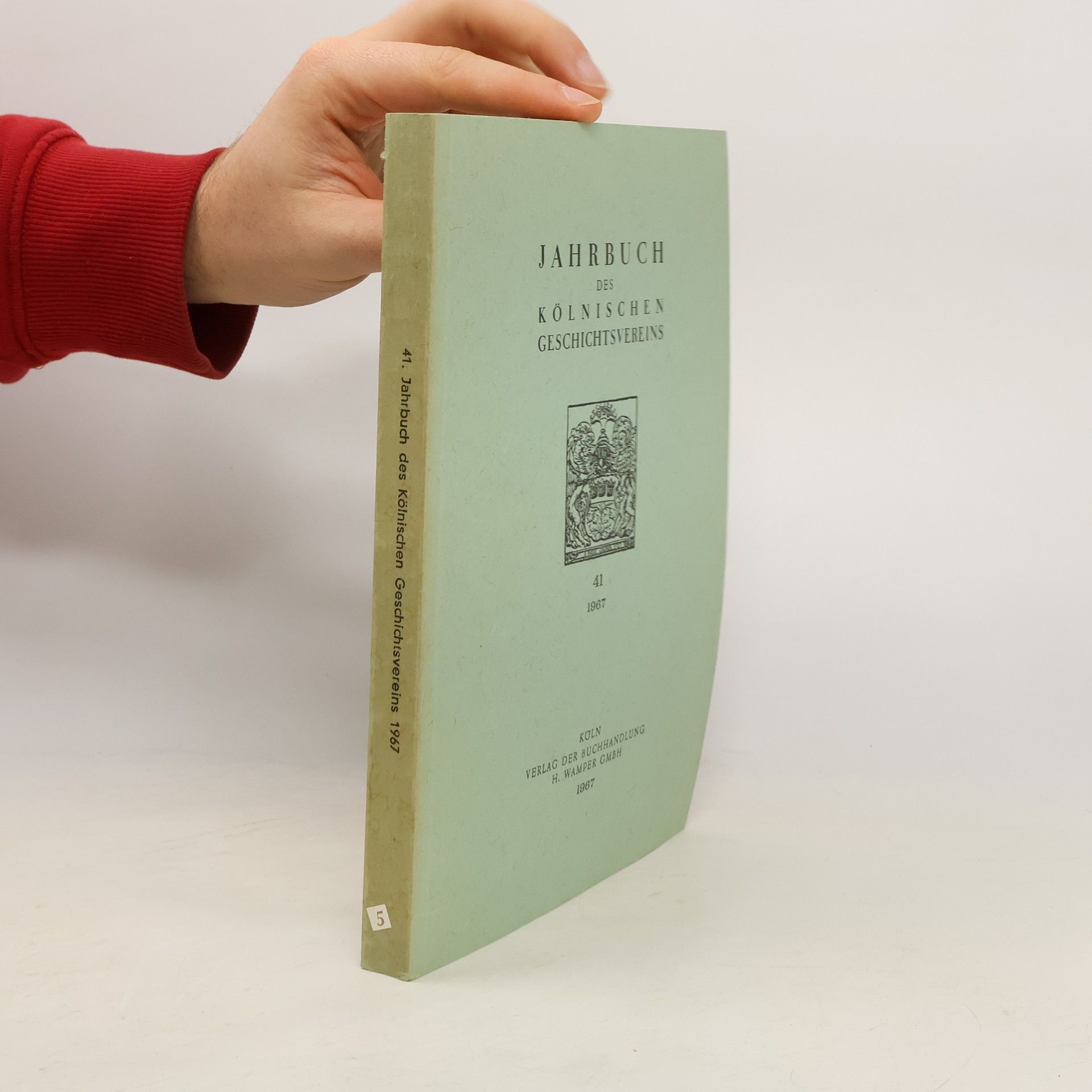 Autorenkollektiv 41. Jahrbuch des Kölnischen Geschichtsvereins 1967