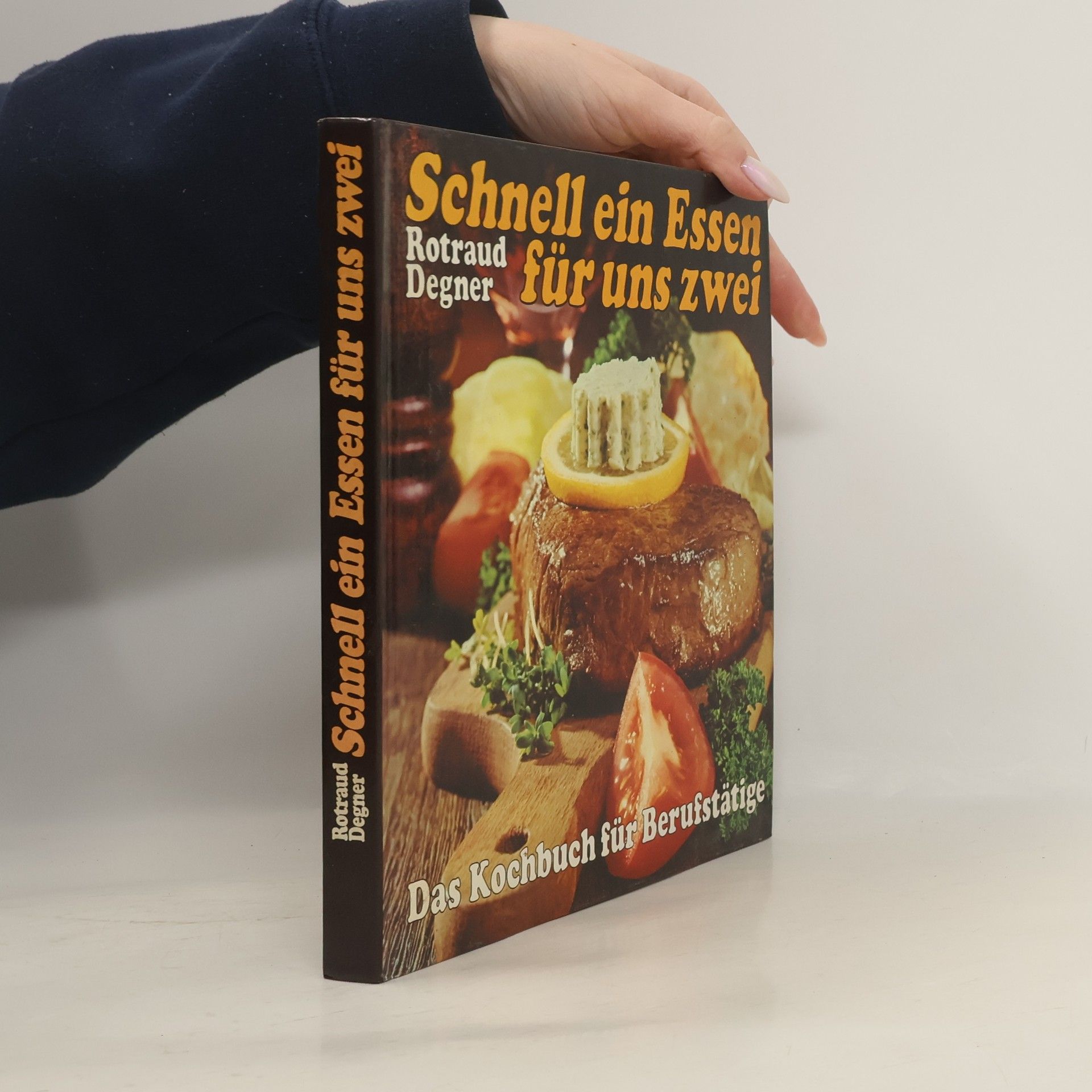 Rotraud Michael Degner Schnell ein Essen für uns zwei