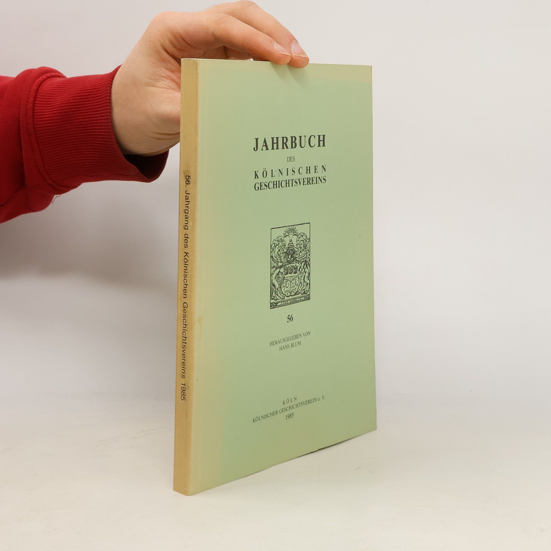 Autorenkollektiv 56. Jahrbuch des Kölnischen Geschichtvereins
