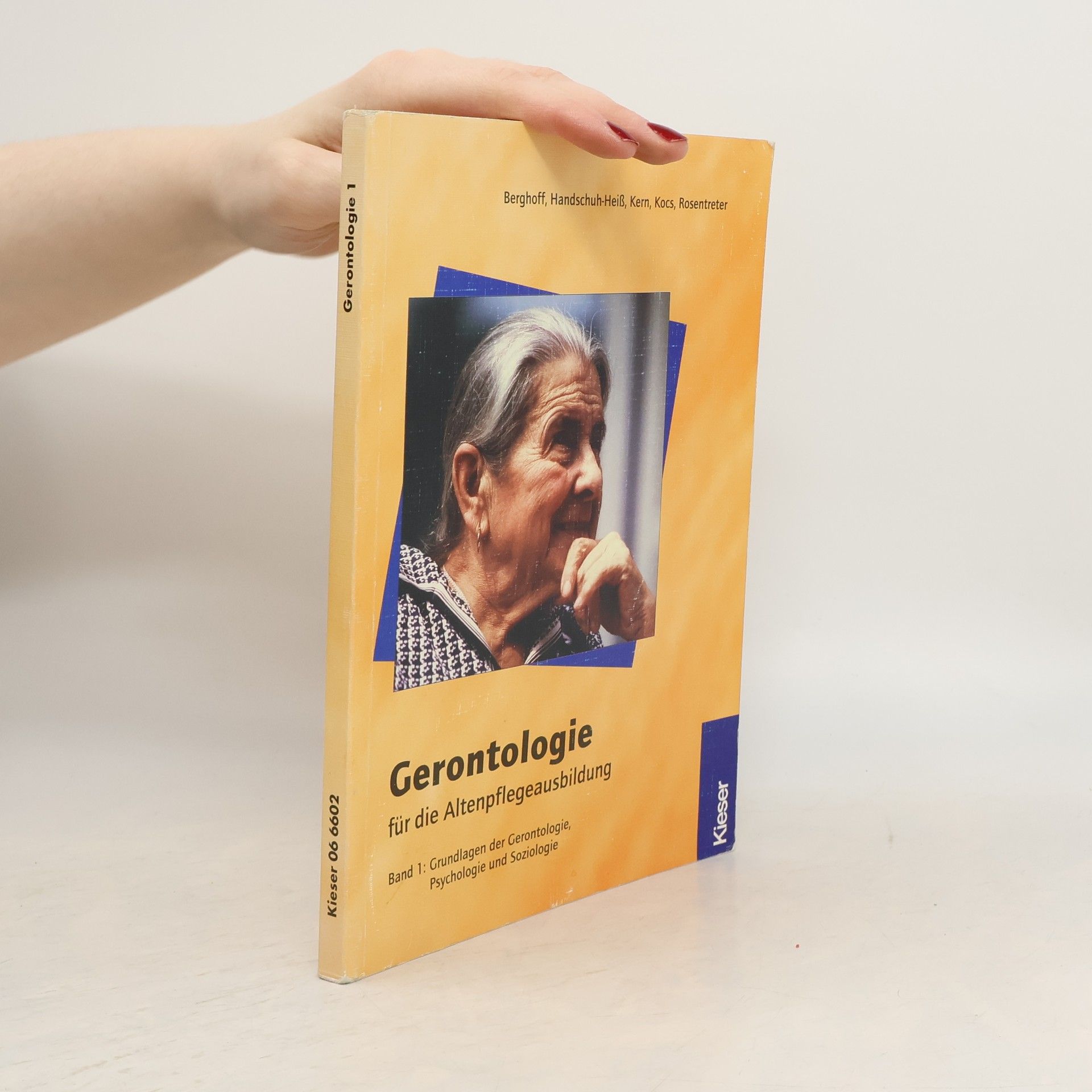 Christopher Berghoff Grundlagen der Gerontologie, Psychologie und Soziologie