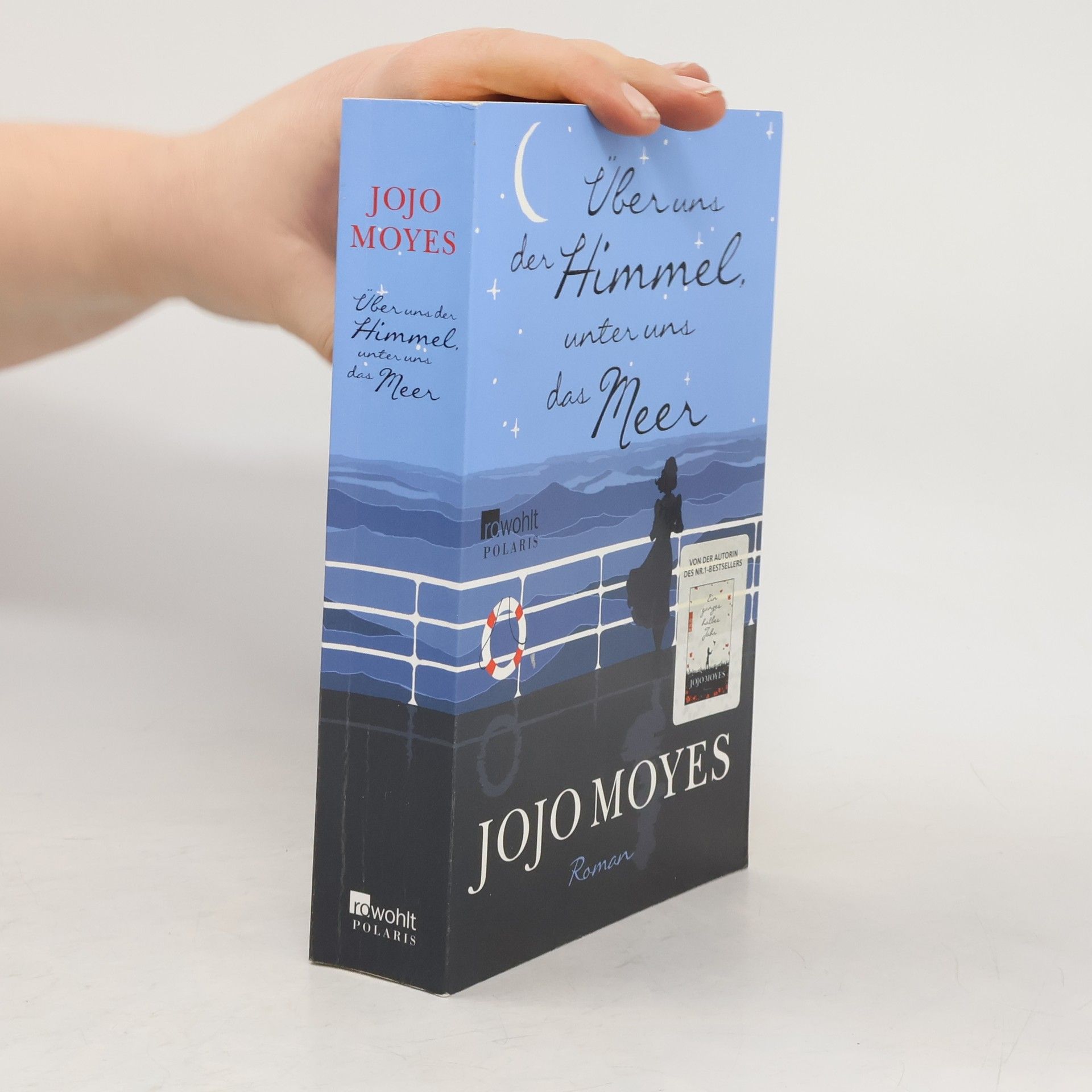 Jojo Moyes Über uns der Himmel, unter uns das Meer