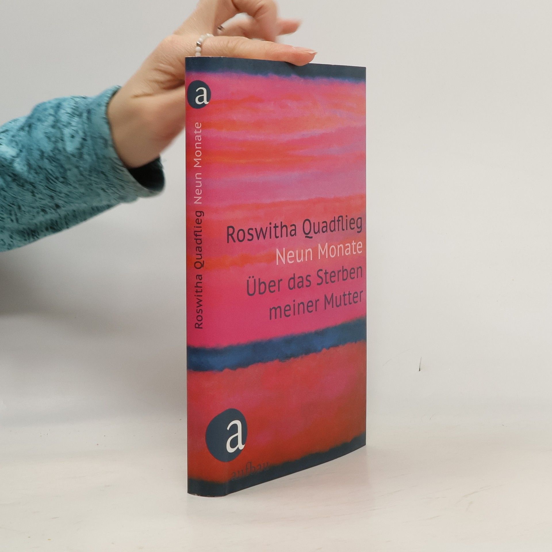 Roswitha Quadflieg Neun Monate