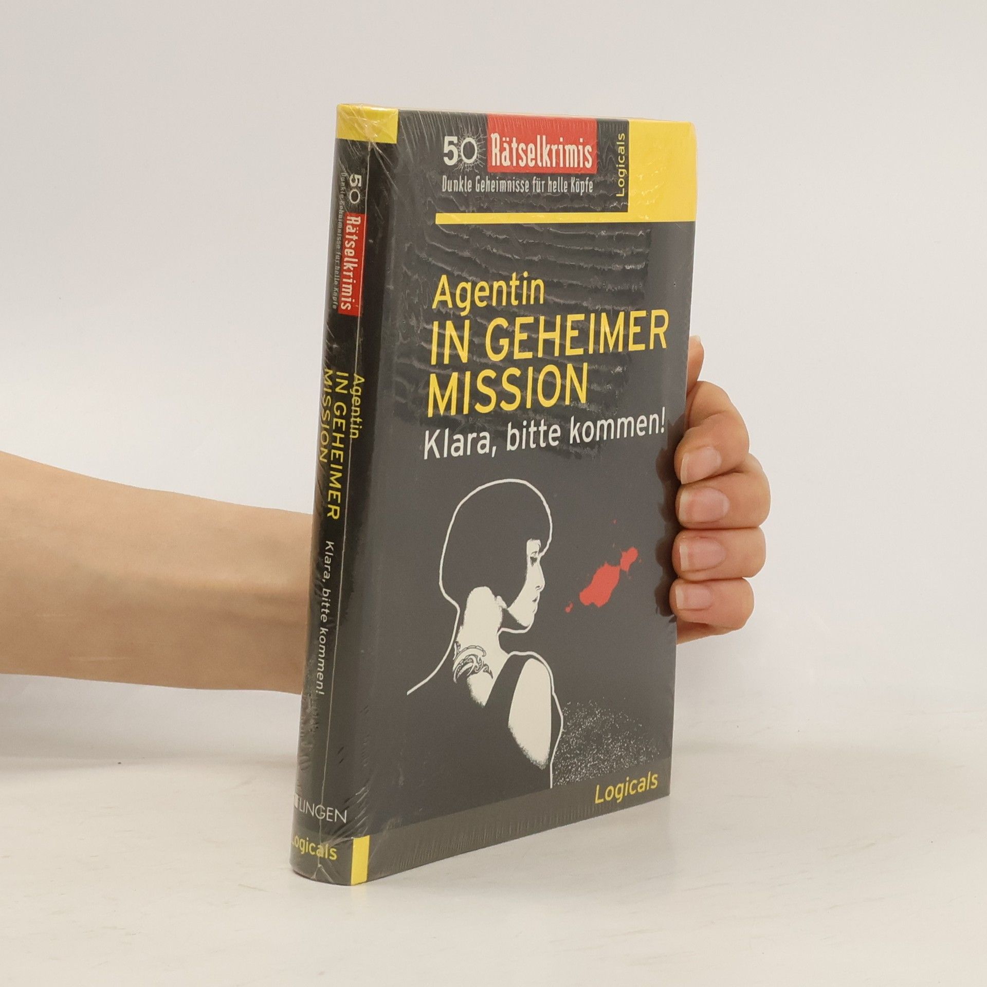 Kolektiv autorů Agentin In Geheimer Mission Klara, bitte kommen!